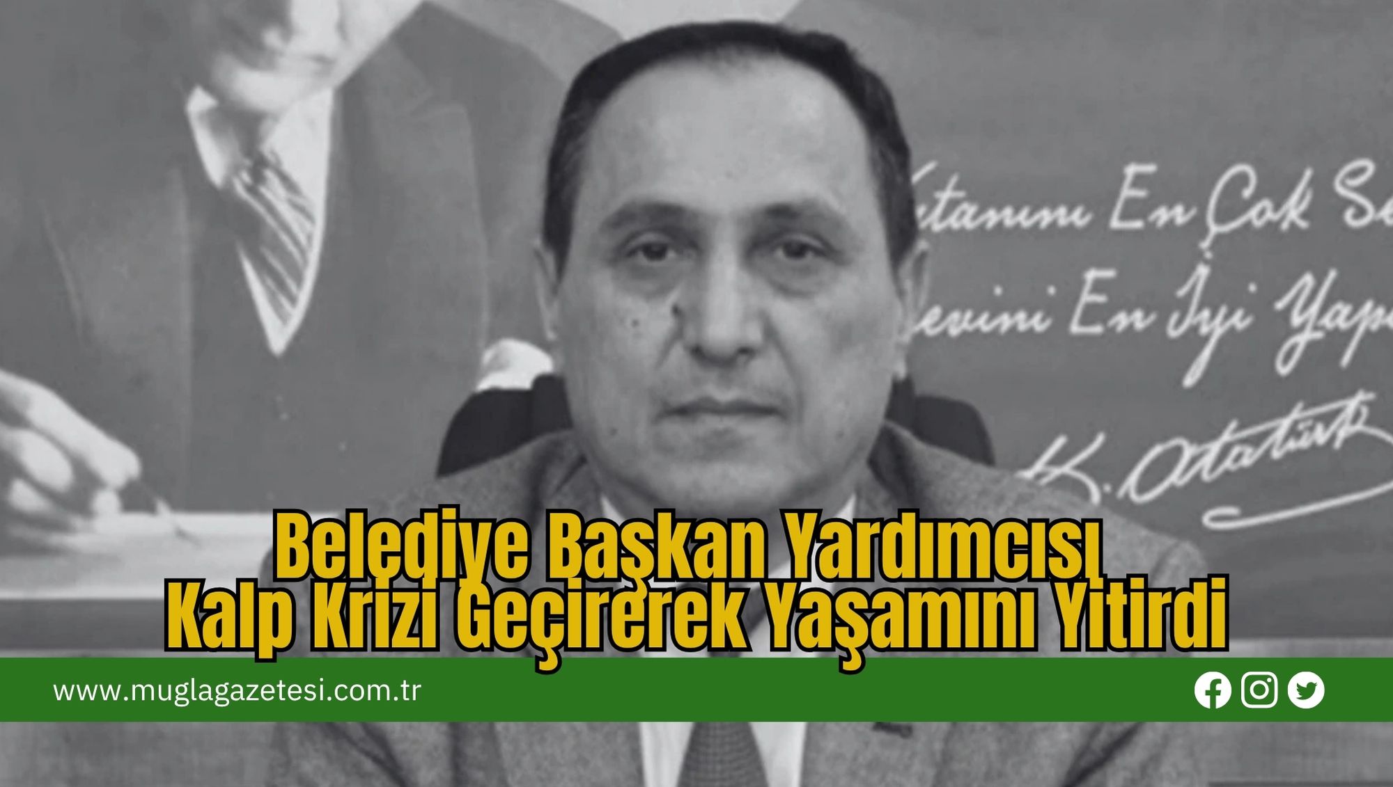 Belediye Başkan Yardımcısı Kalp Krizi Geçirerek Yaşamını Yitirdi