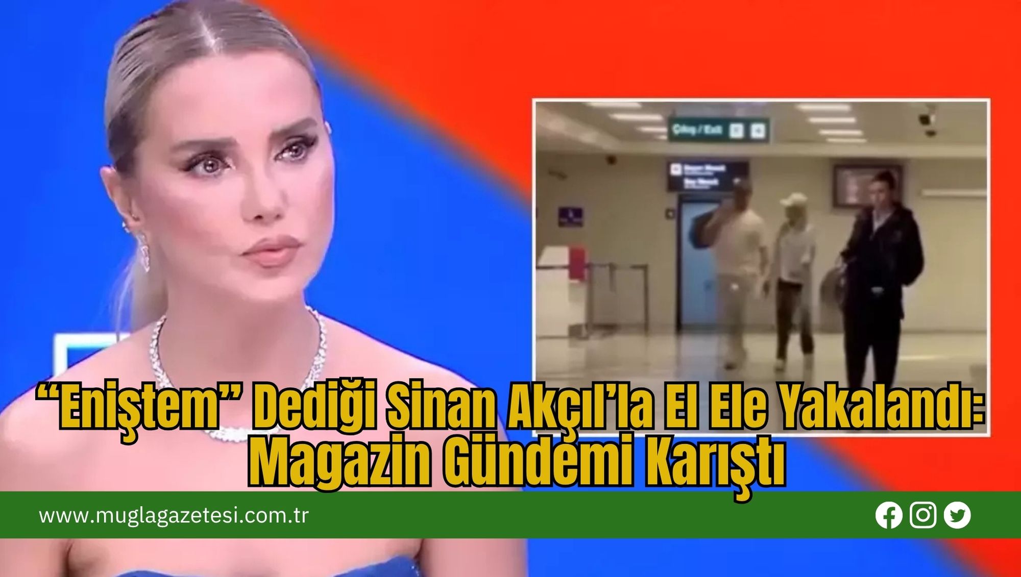“Eniştem” Dediği Sinan Akçıl’la El Ele Yakalandı: Magazin Gündemi Karıştı