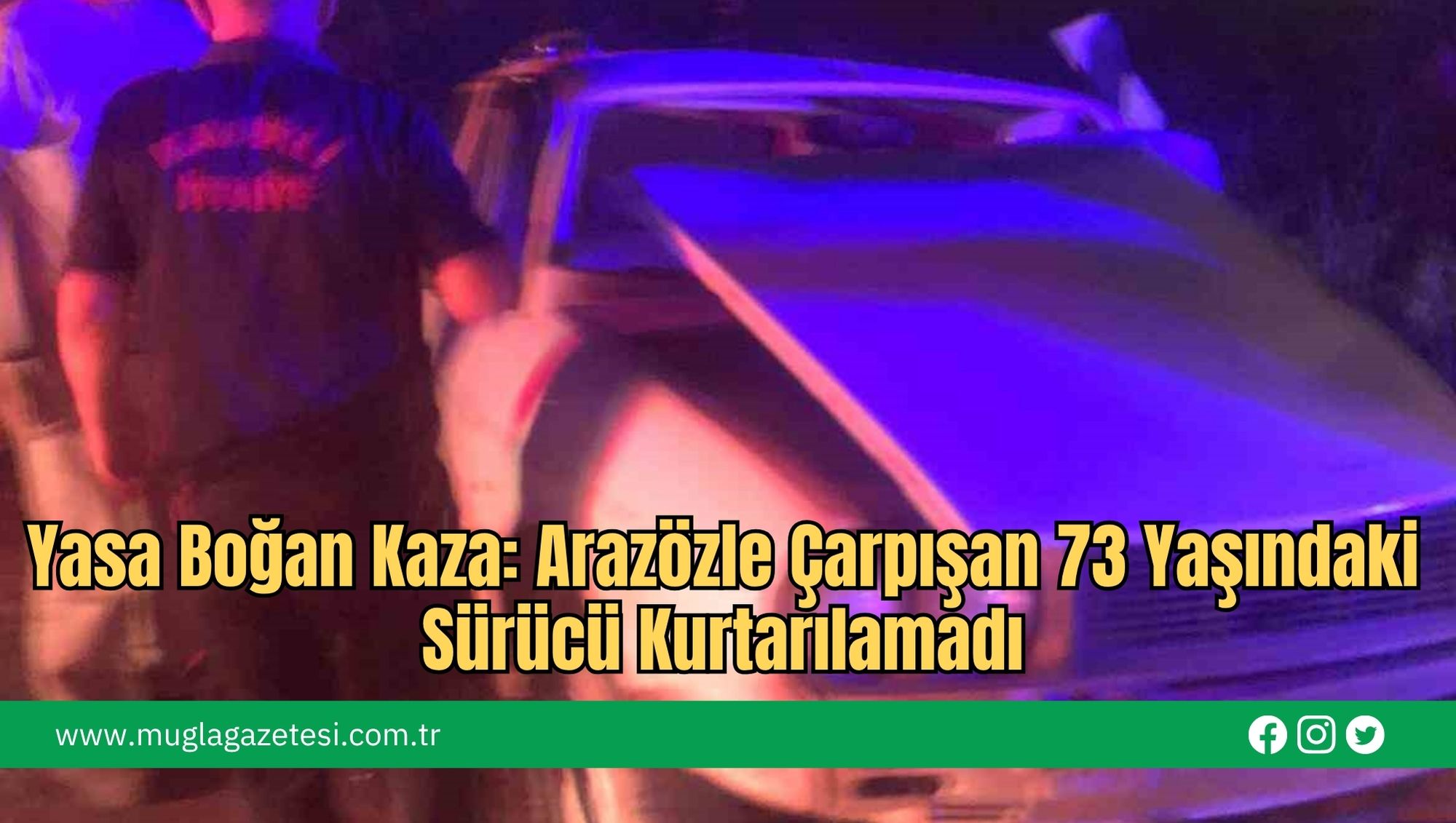 Yasa Boğan Kaza: Arazözle Çarpışan 73 Yaşındaki Sürücü Kurtarılamadı
