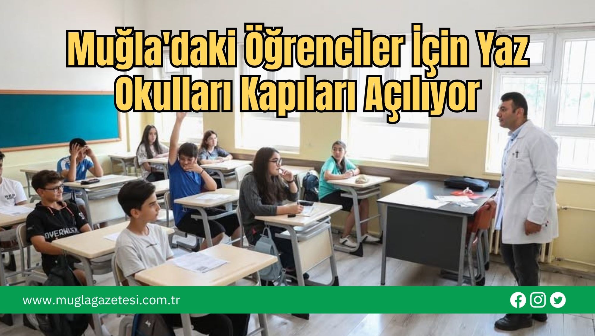 Muğla'daki Öğrenciler İçin Yaz Okulları Kapıları Açılıyor