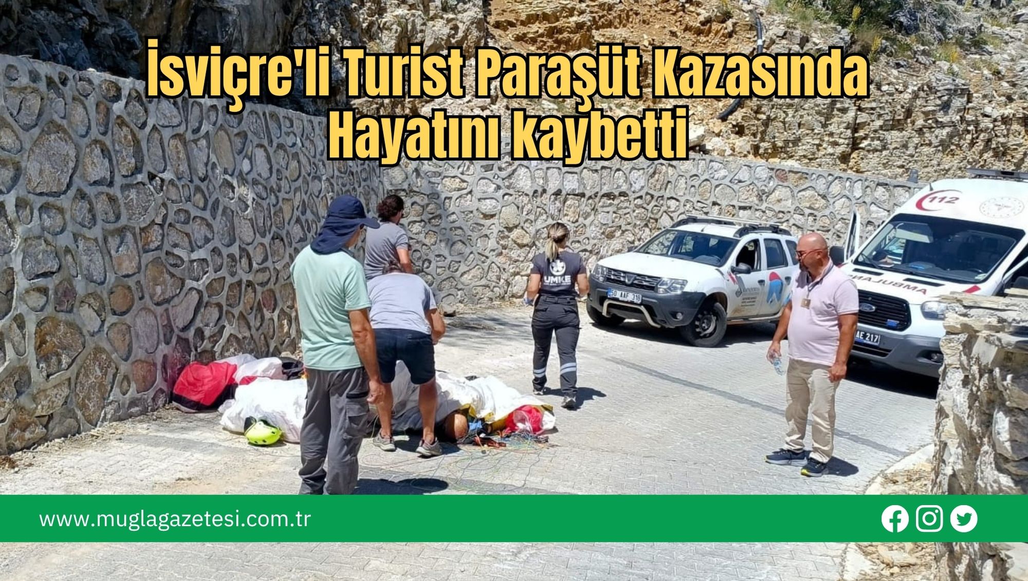 İsviçre'li Turist Paraşüt Kazasında Hayatını kaybetti