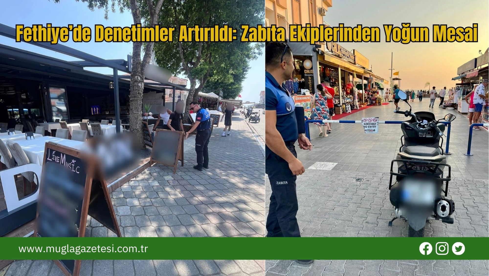 Fethiye’de Denetimler Artırıldı: Zabıta Ekiplerinden Yoğun Mesai