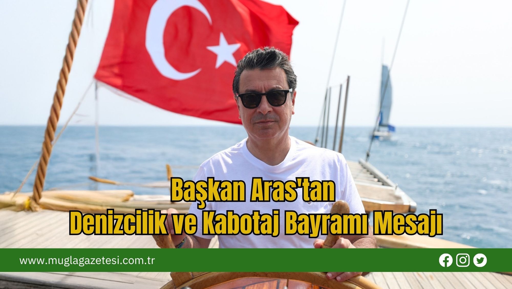 Başkan Aras'tan Denizcilik ve Kabotaj Bayramı Mesajı