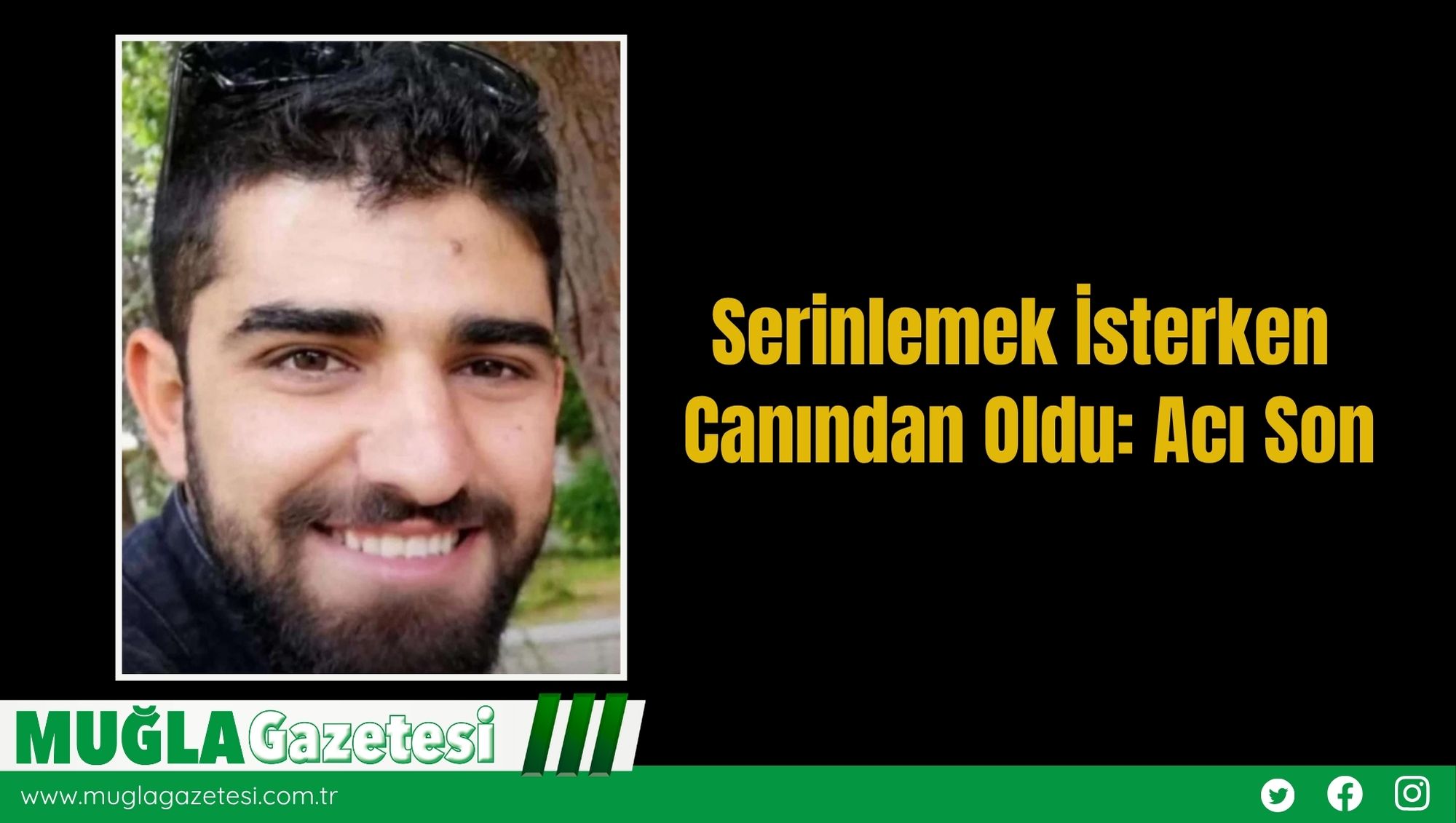 Serinlemek İsterken Canından Oldu: Acı Son