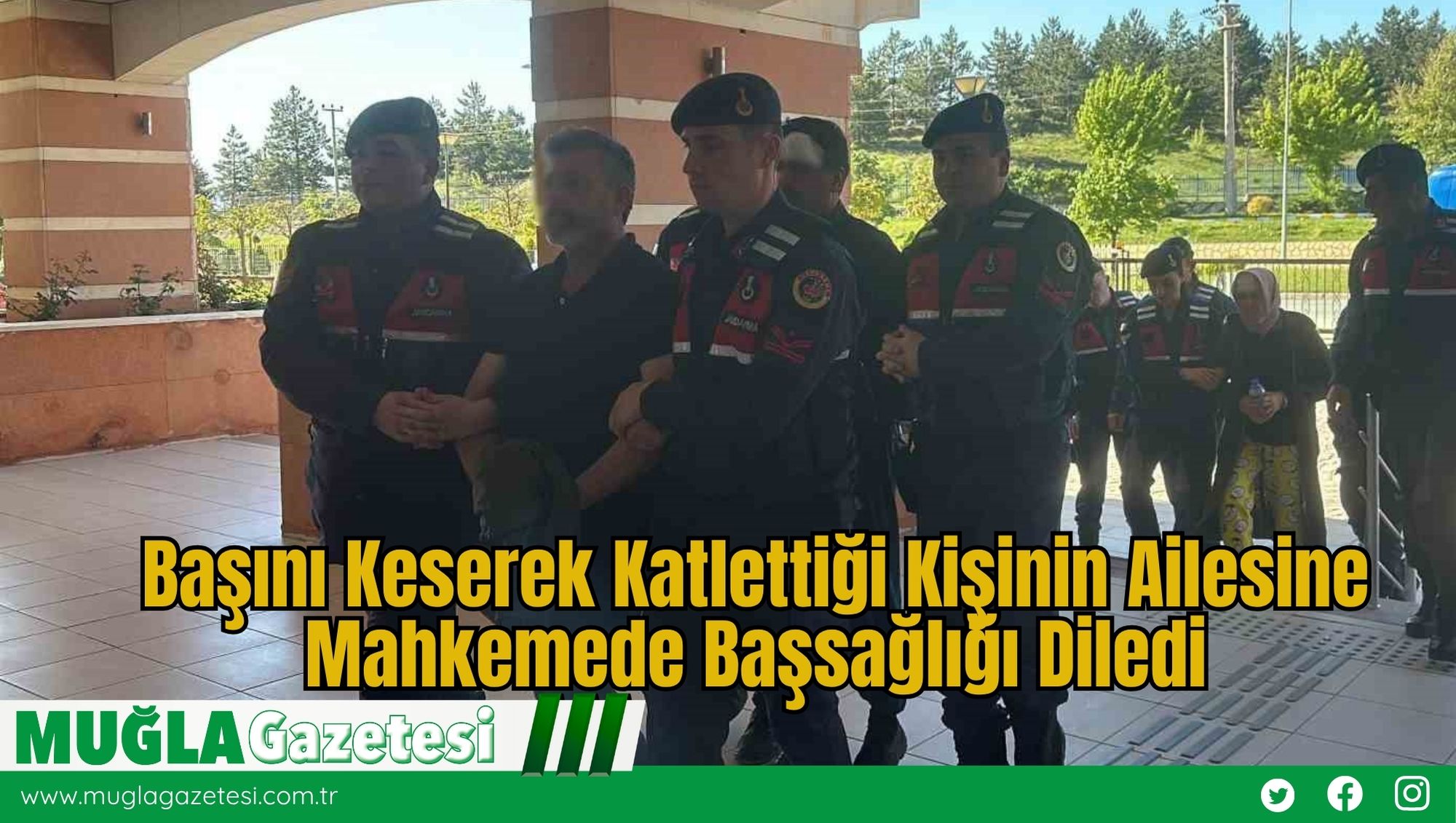 Başını Keserek Katlettiği Kişinin Ailesine Mahkemede Başsağlığı Diledi