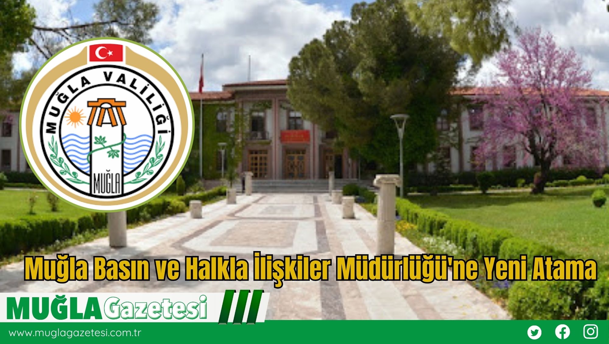 Muğla Basın Ve Halkla İlişkiler Müdürlüğüne Yeni Atama