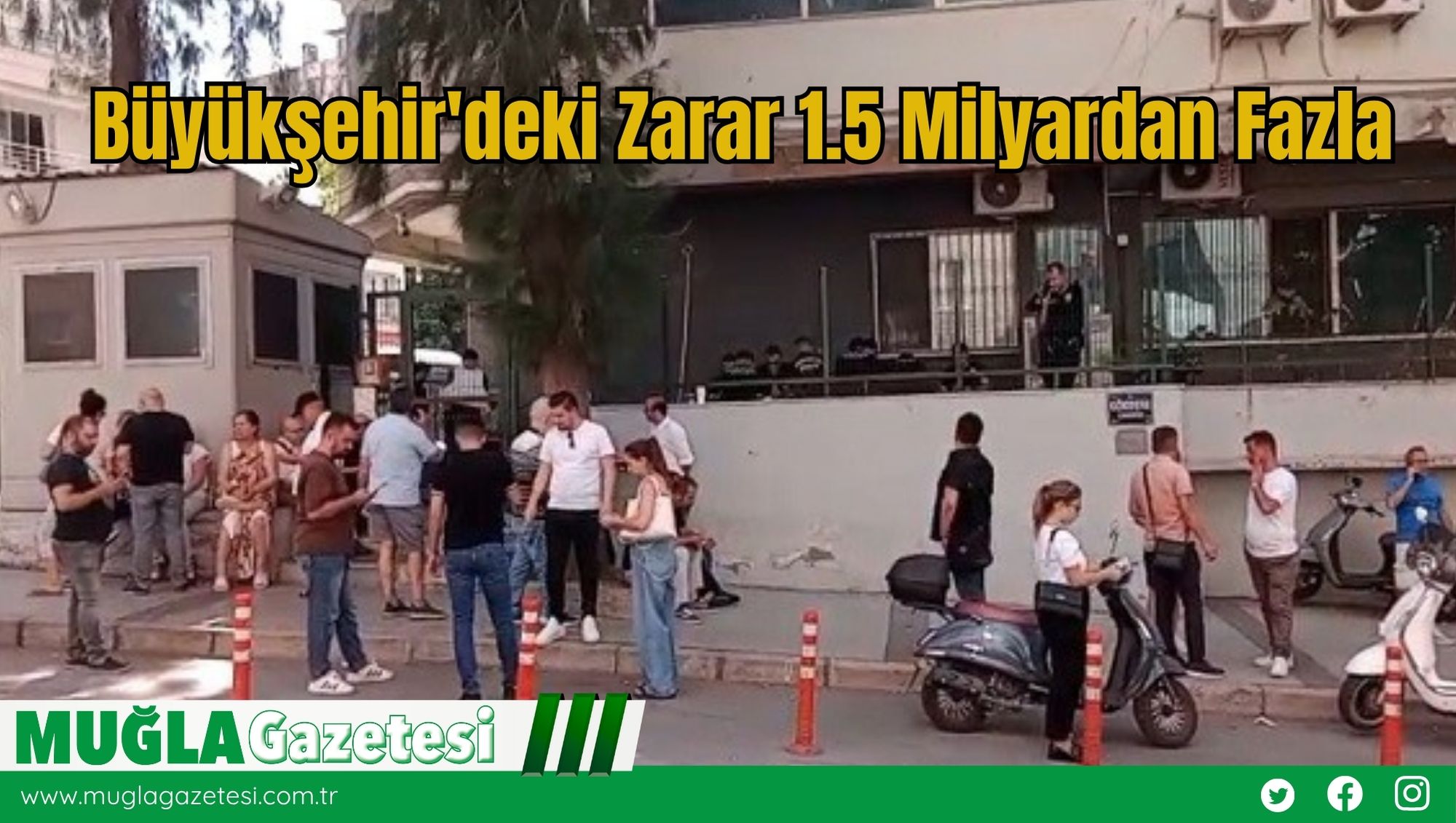 Büyükşehir'deki Zarar 1.5 Milyardan Fazla