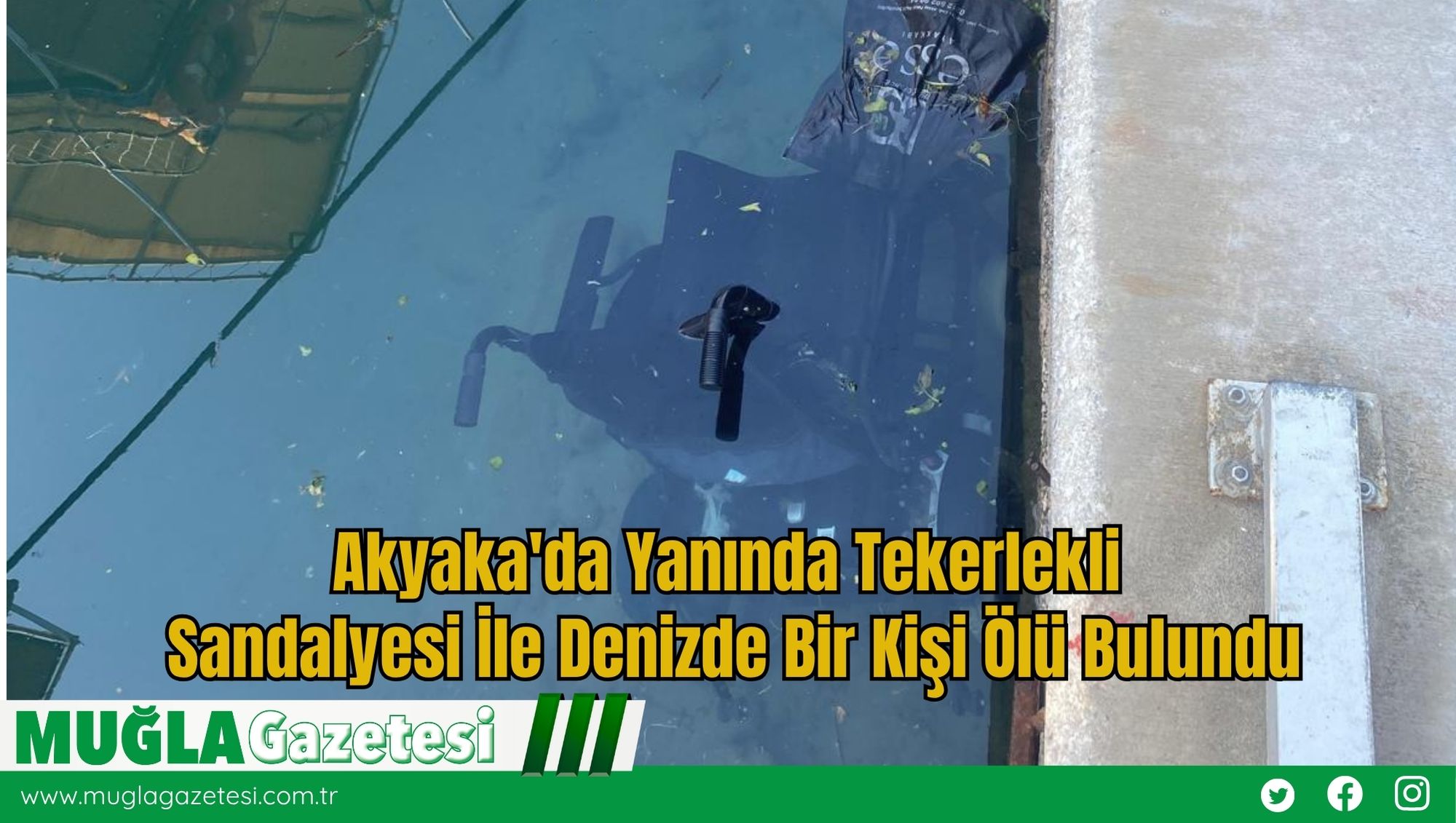 Akyaka'da Yanında Tekerlekli Sandalyesi İle Denizde Bir Kişi Ölü Bulundu