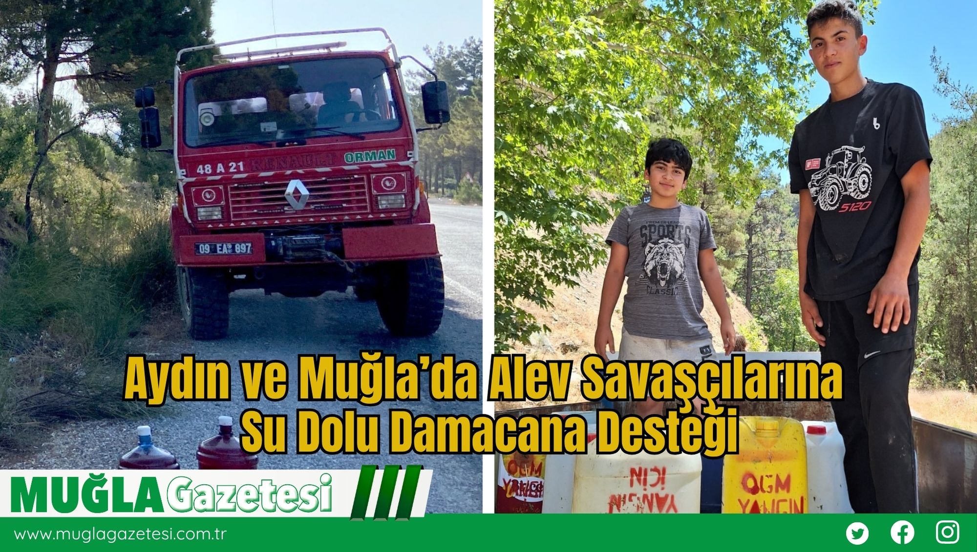 Aydın ve Muğla’da Alev Savaşçılarına Su Dolu Damacana Desteği