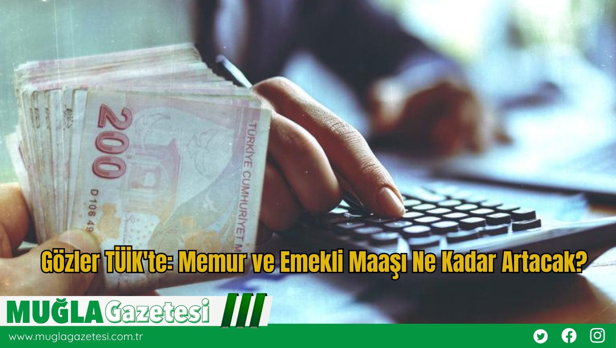 Gözler TÜİK'te: Memur ve Emekli Maaşı Ne Kadar Artacak?