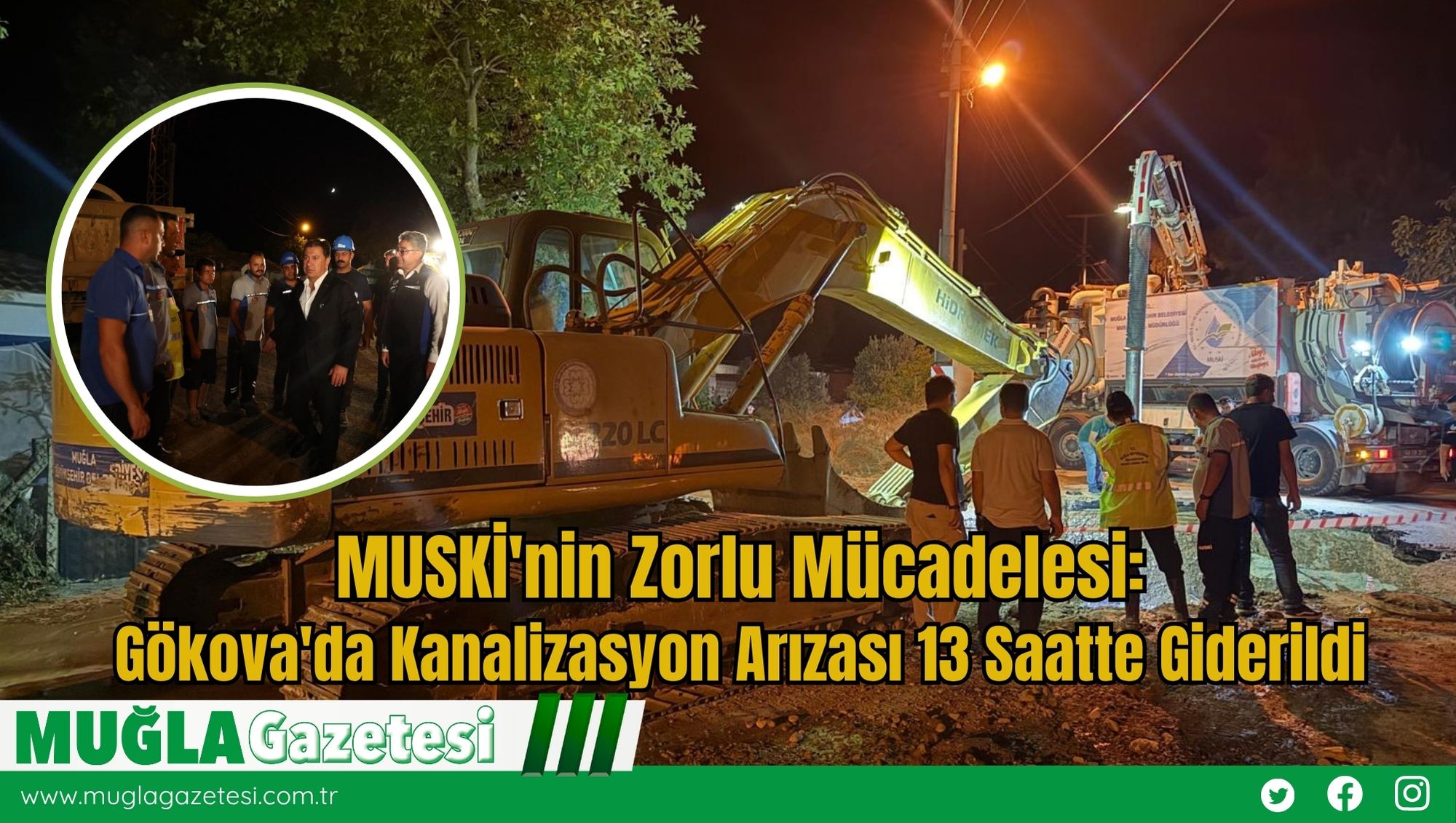 MUSKİ'nin Zorlu Mücadelesi: Gökova'da Kanalizasyon Arızası 13 Saatte Giderildi