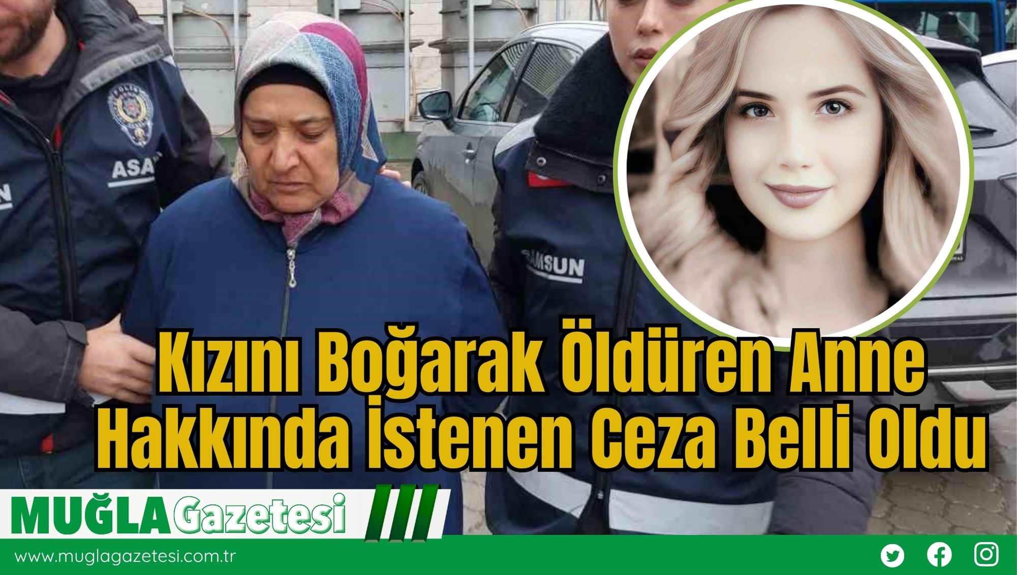Kızını Boğarak Öldüren Anne Hakkında İstenen Ceza Belli Oldu