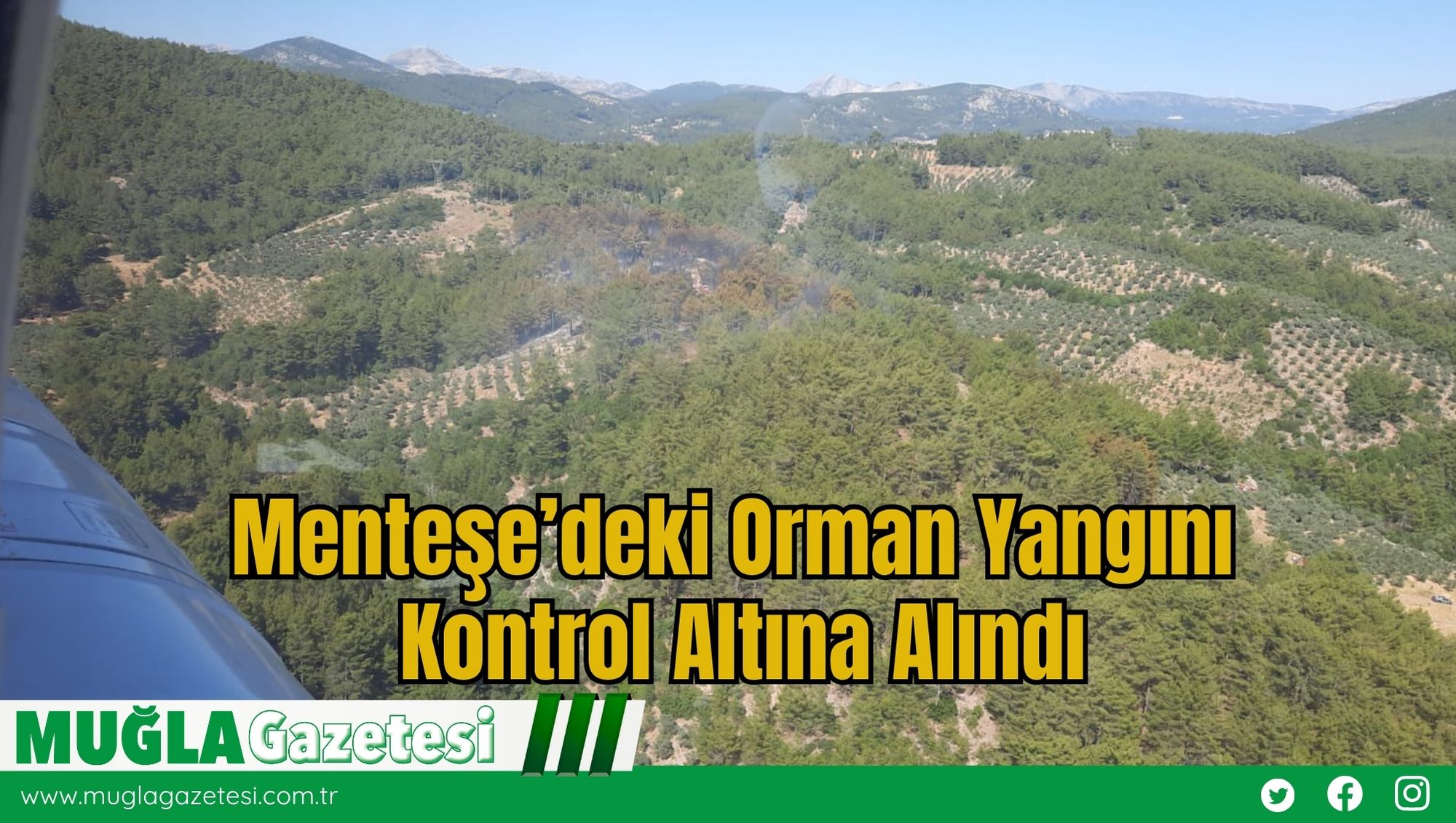 Menteşe’deki Orman Yangını Kontrol Altına Alındı