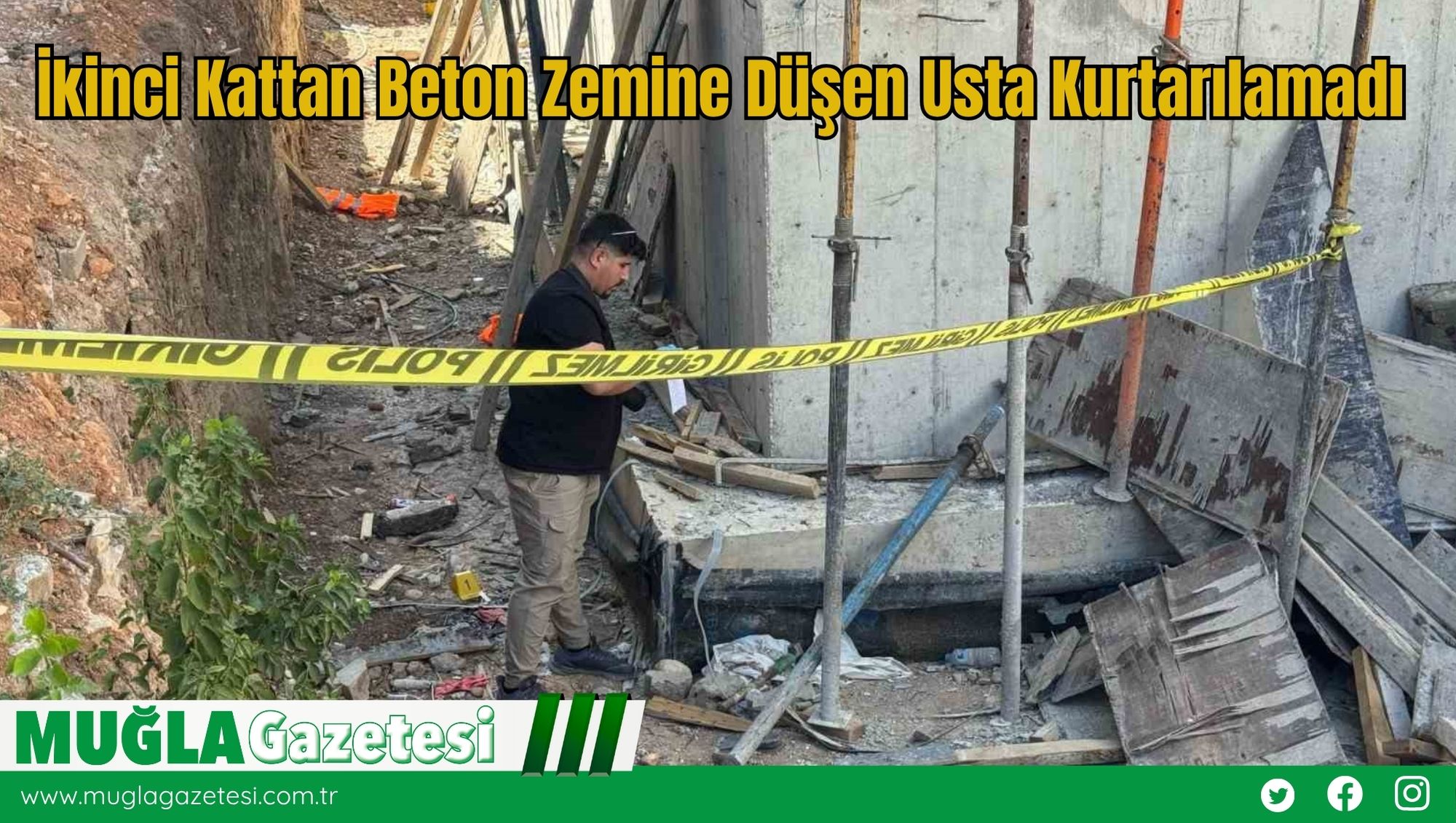 İkinci Kattan Beton Zemine Düşen Usta Kurtarılamadı