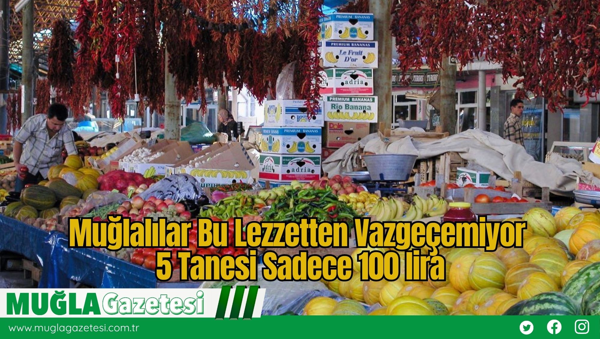 Muğlalılar Bu Lezzetten Vazgeçemiyor: 5 Tanesi Sadece 100 lira