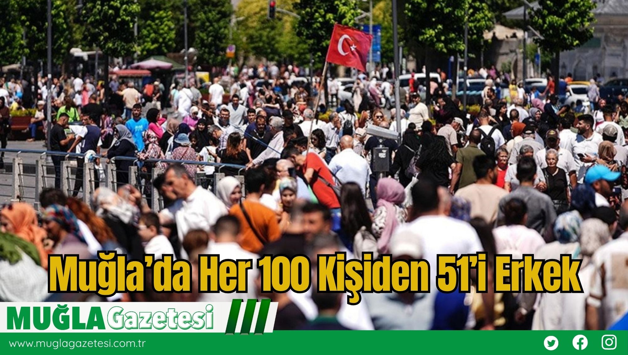 Muğla’da Her 100 Kişiden 51’i Erkek