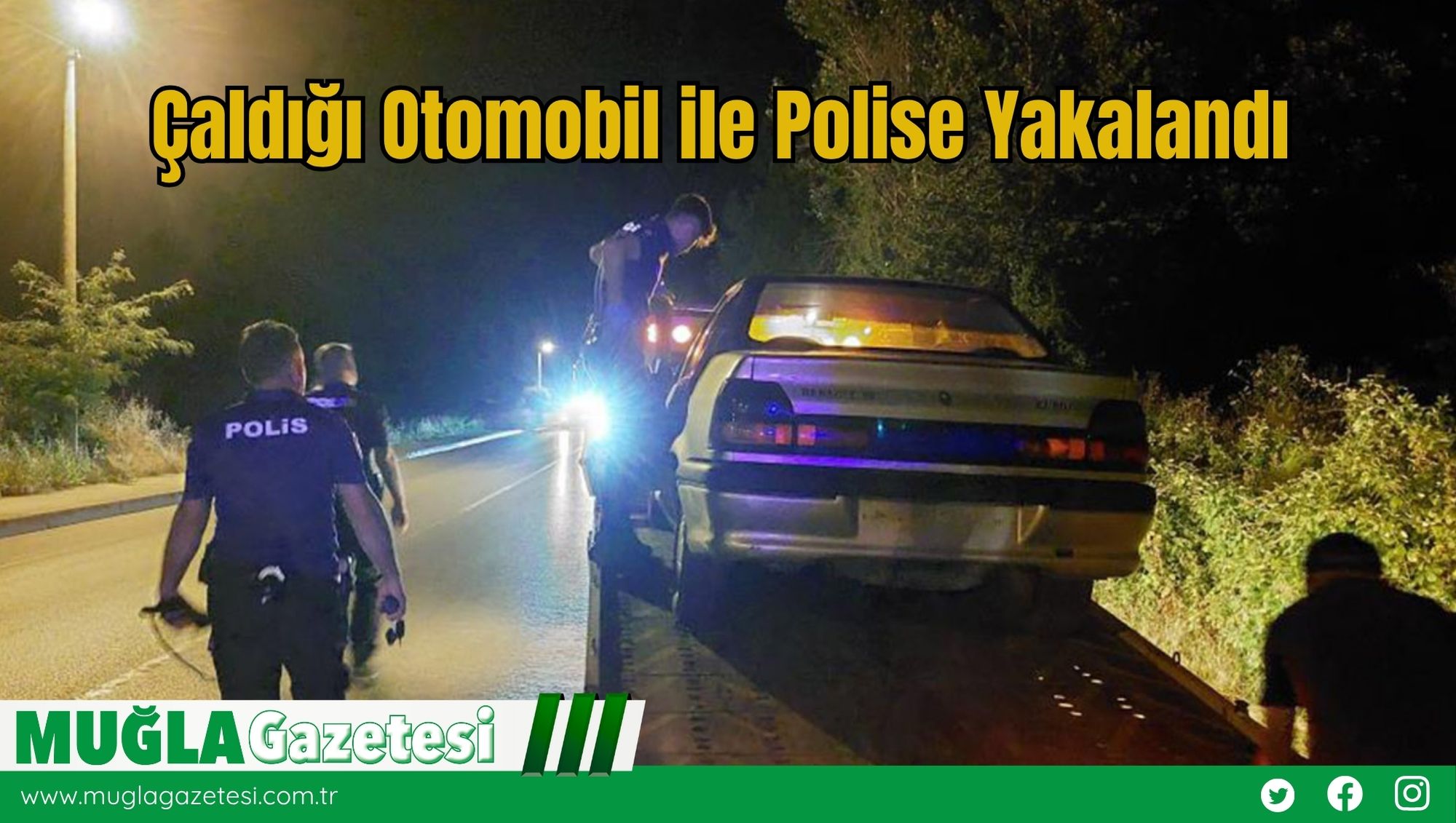 Çaldığı Otomobil ile Polise Yakalandı