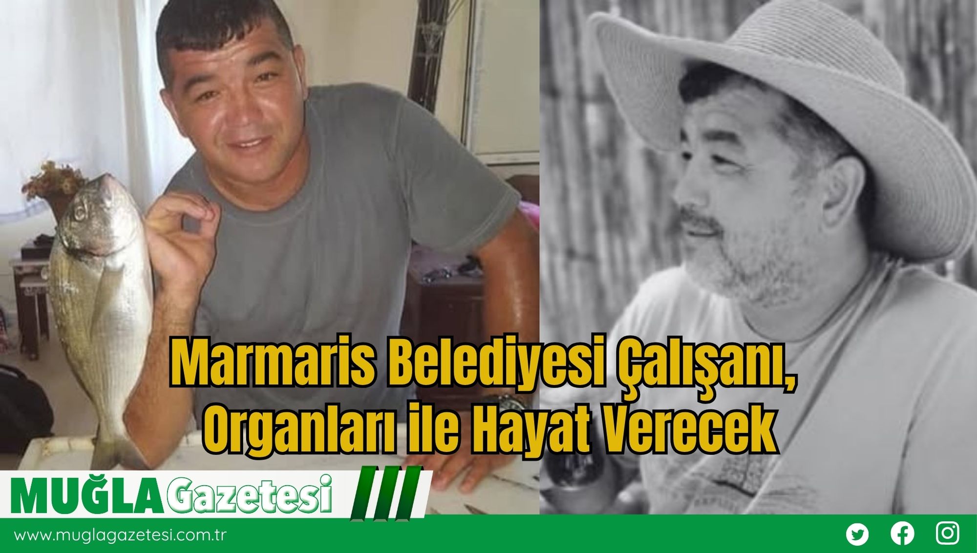 Marmaris Belediyesi Çalışanı, Organları ile Hayat Verecek