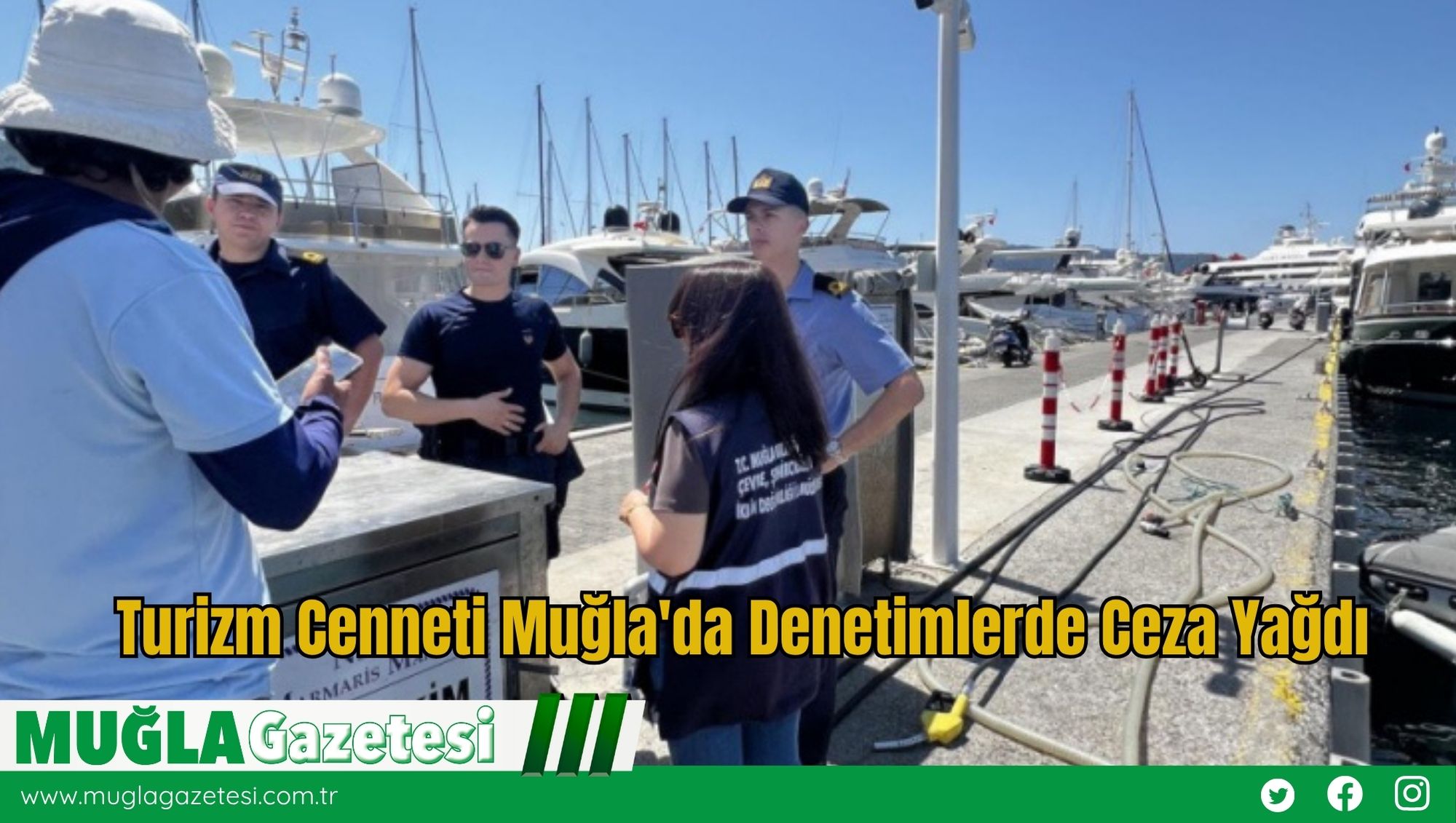 Turizm Cenneti Muğla'da Denetimlerde Ceza Yağdı