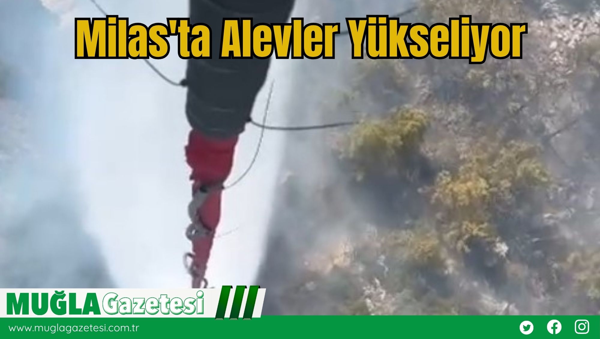 Milas'ta Alevler Yükseliyor