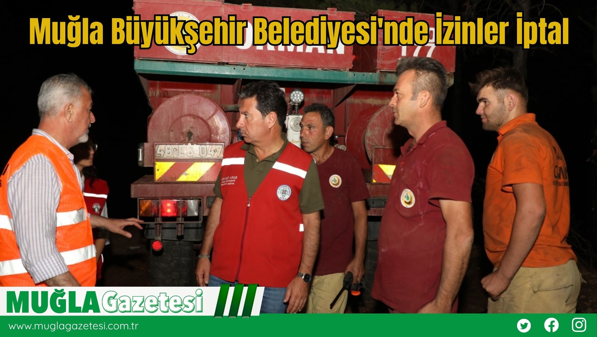 Muğla Büyükşehir Belediyesi'nde İzinler İptal