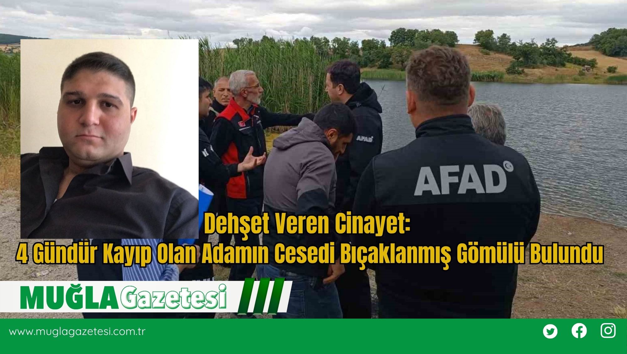 Dehşet Veren Cinayet:  4 Gündür Kayıp Olan Adamın Cesedi Bıçaklanmış Gömülü Bulundu