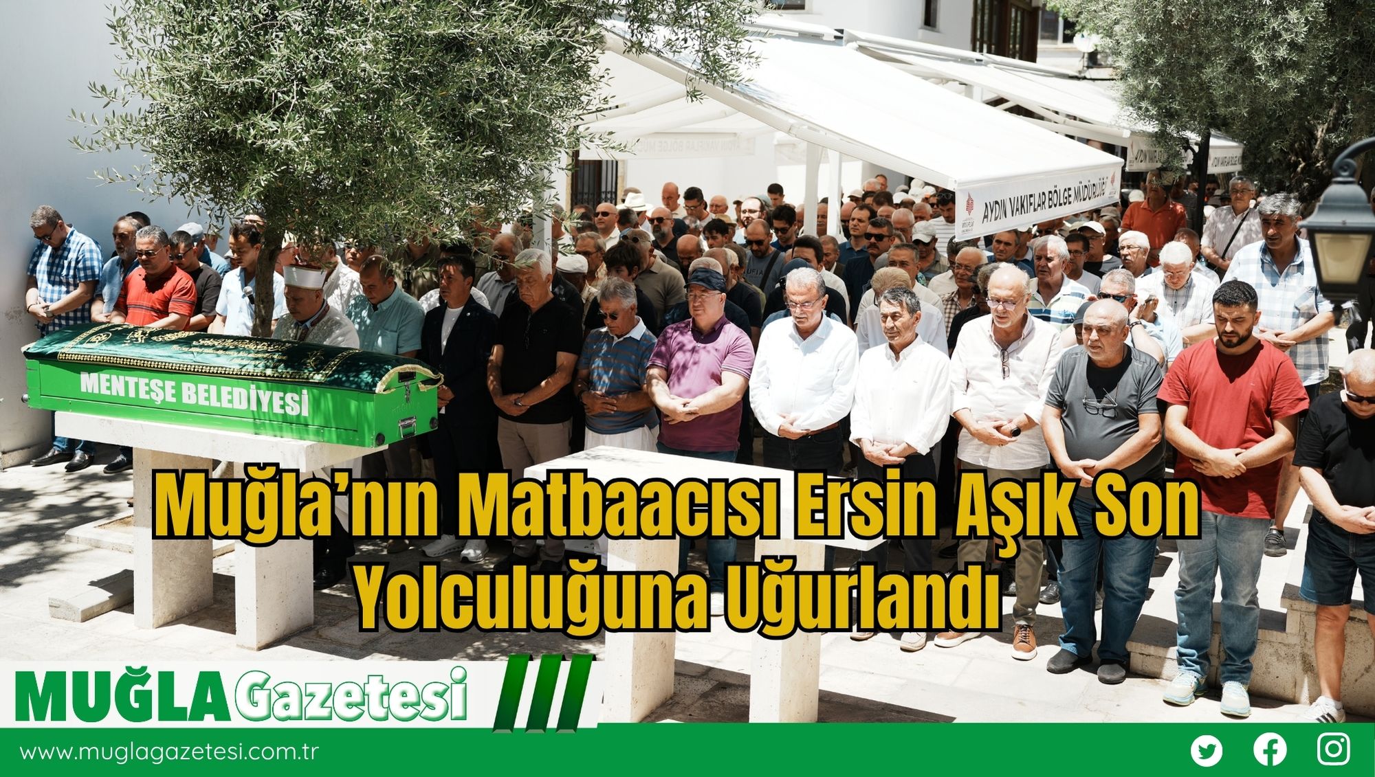 Muğla’nın Matbaacısı Ersin Aşık Son Yolculuğuna Uğurlandı