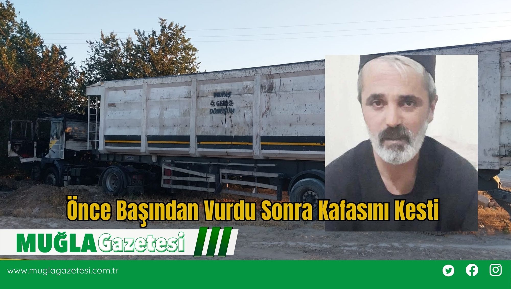Önce Başından Vurdu Sonra Kafasını Kesti