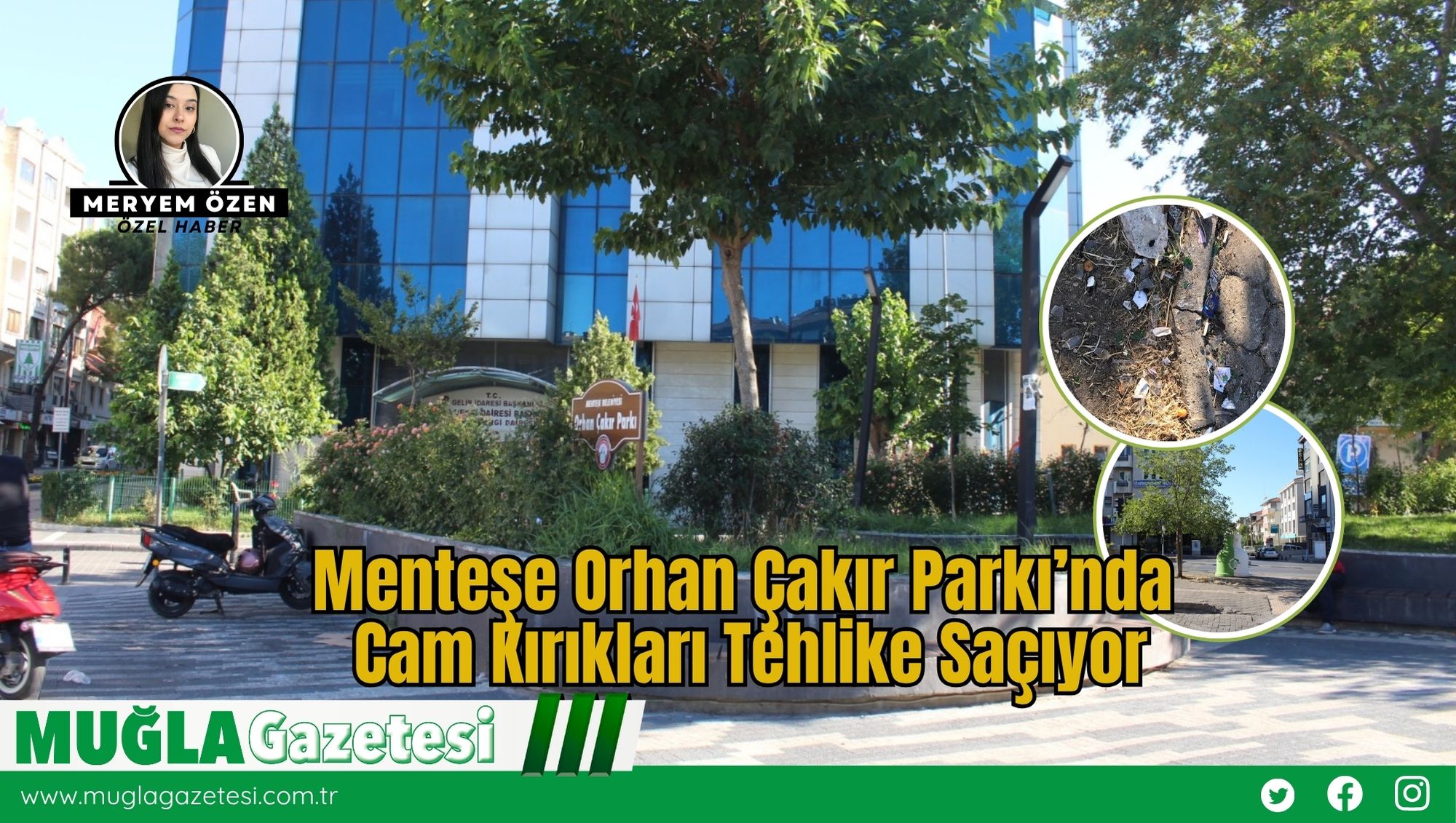 Menteşe Orhan Çakır Parkı’nda Cam Kırıkları Tehlike Saçıyor