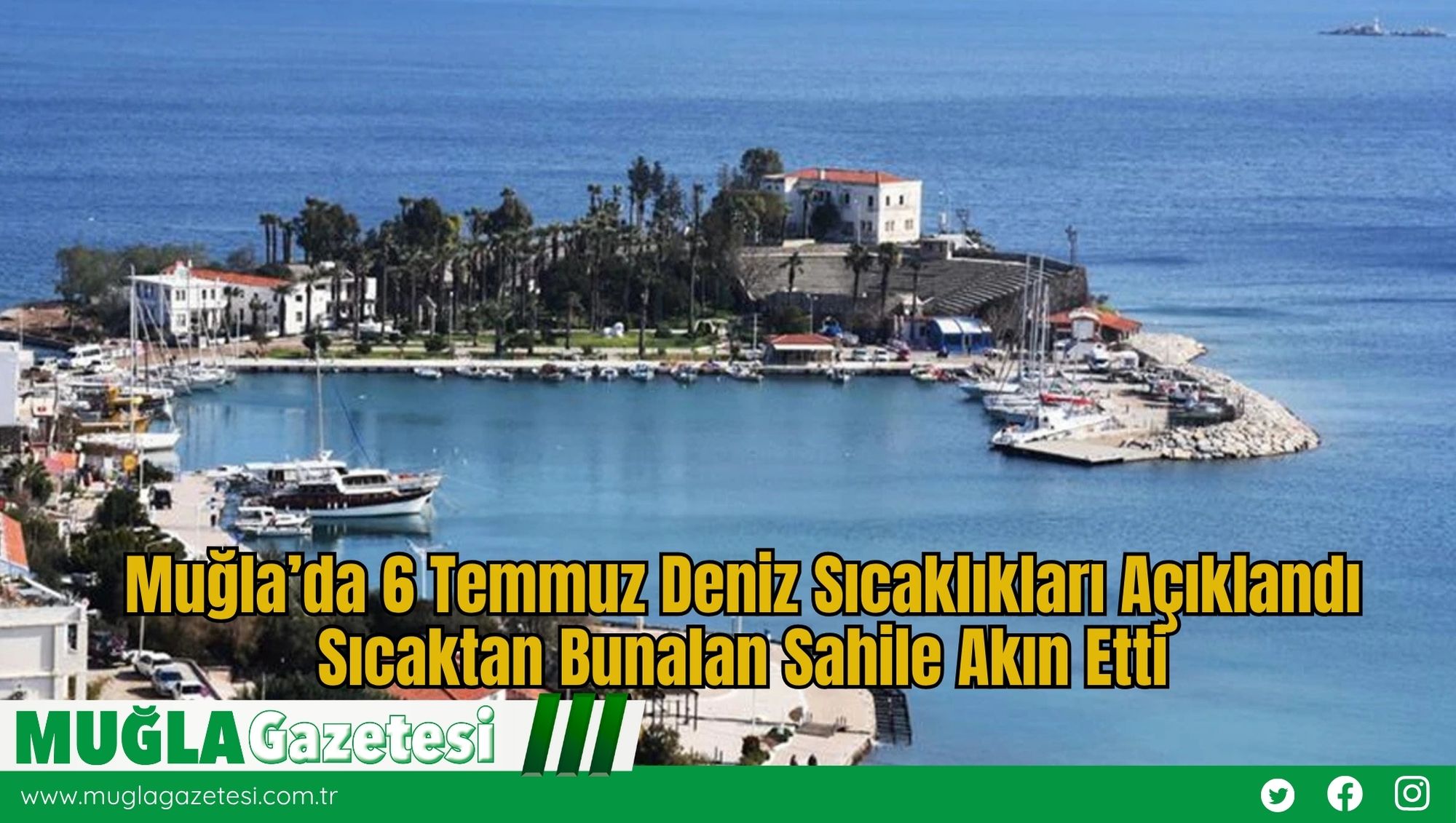 Muğla’da 6 Temmuz Deniz Sıcaklıkları Açıklandı: Sıcaktan Bunalan Sahile Akın Etti