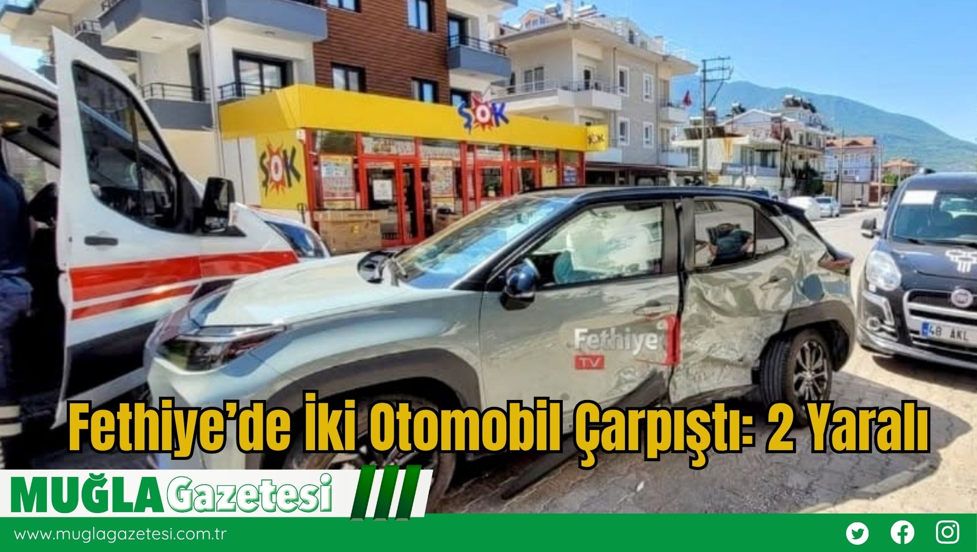 Fethiye’de İki Otomobil Çarpıştı: 2 Yaralı