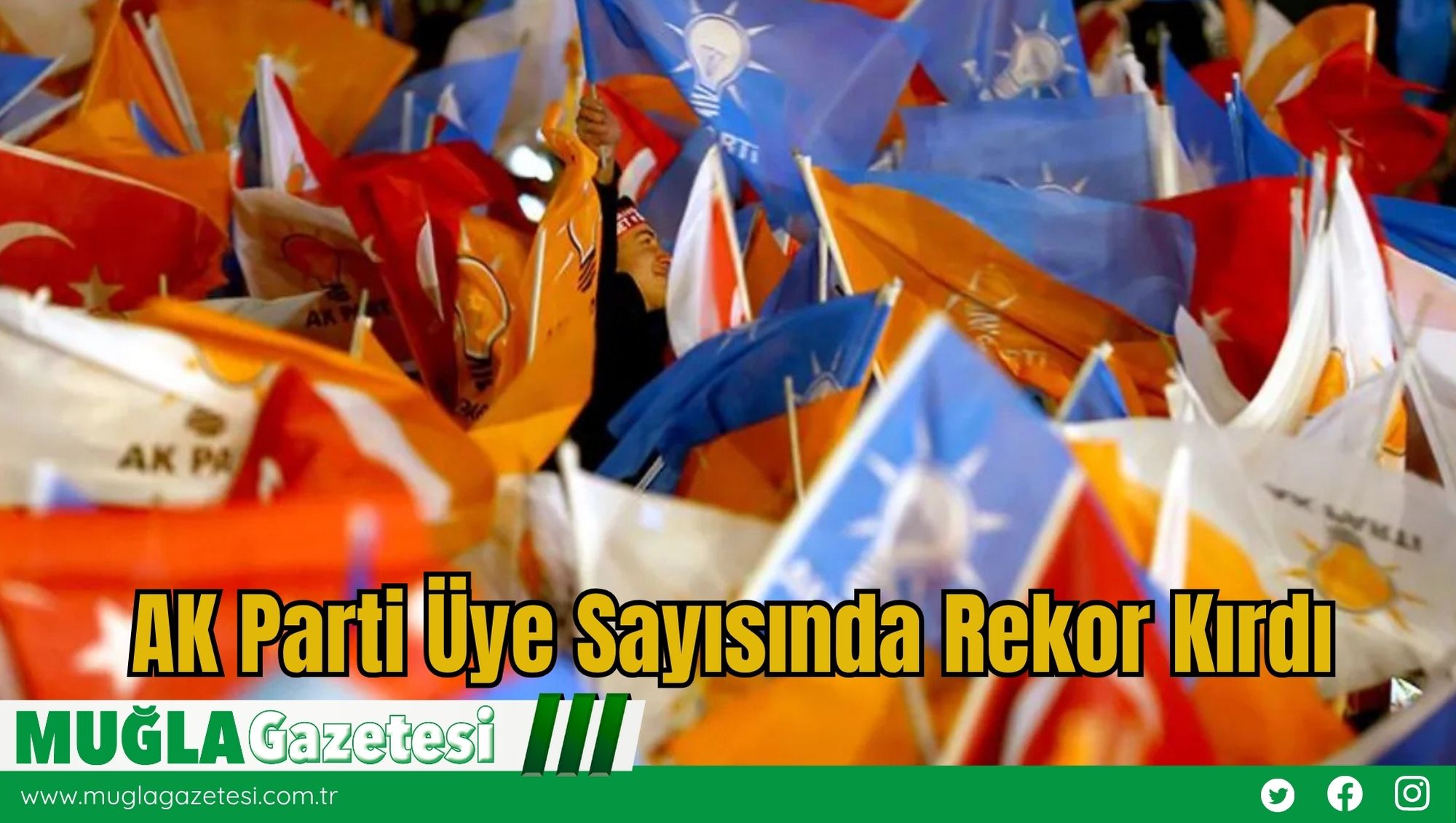 AK Parti Üye Sayısında Rekor Kırdı