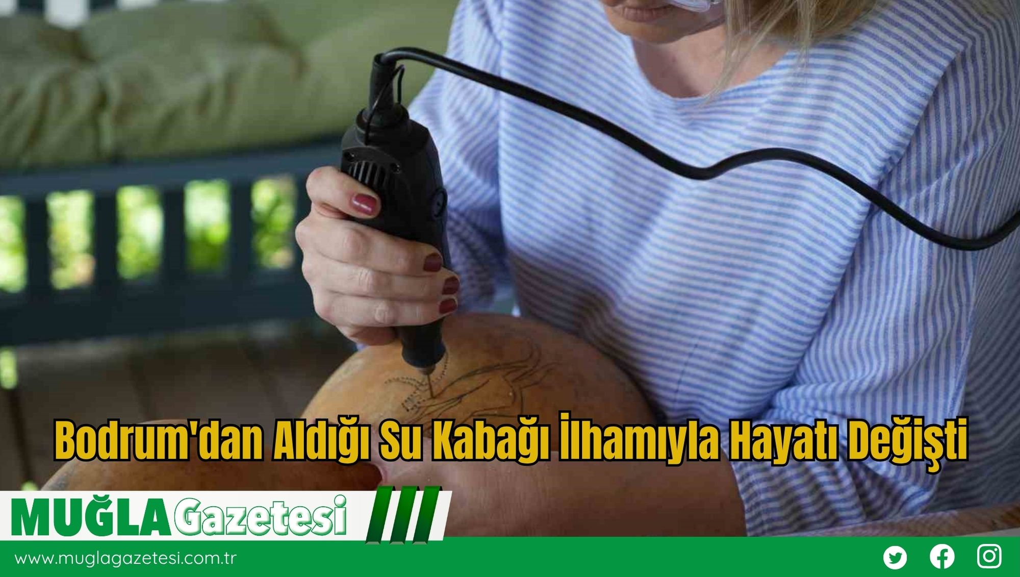 Bodrum'dan Aldığı Su Kabağı İlhamıyla Hayatı Değişti