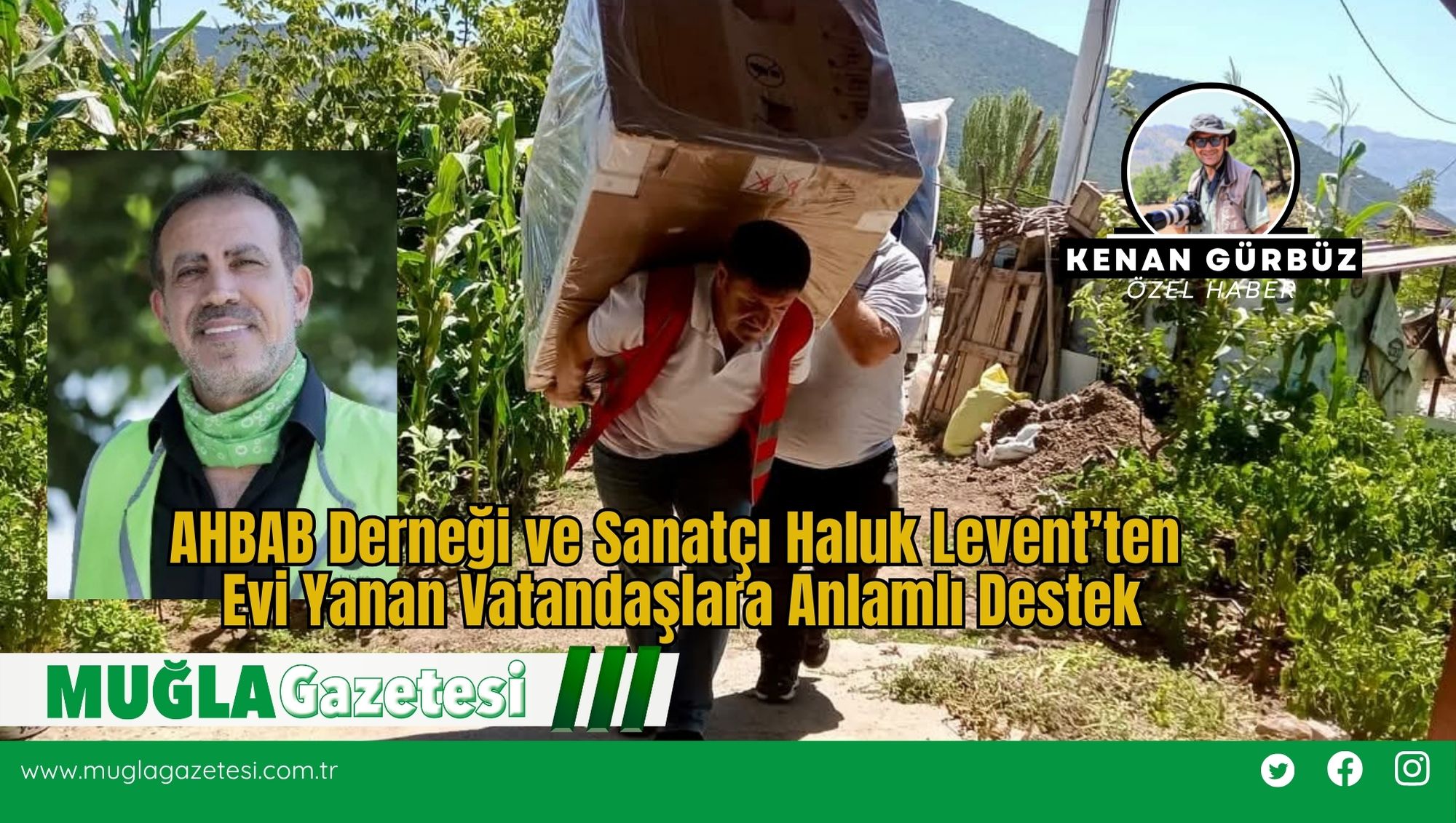 AHBAB Derneği ve Sanatçı Haluk Levent’ten Evi Yanan Vatandaşlara Anlamlı Destek