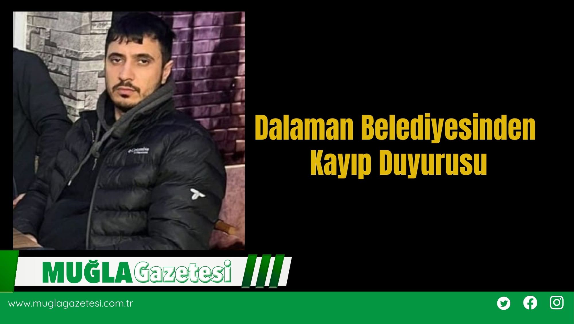 Dalaman Belediyesinden Kayıp Duyurusu