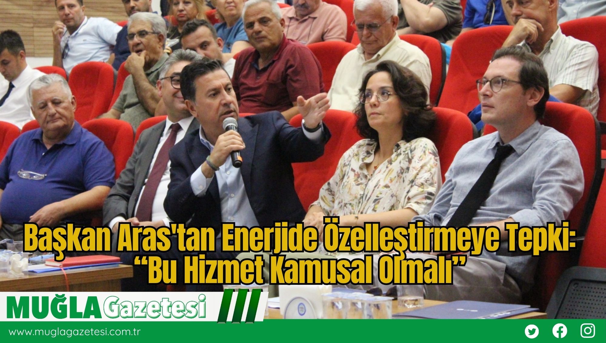 Başkan Aras'tan Enerjide Özelleştirmeye Tepki: “Bu Hizmet Kamusal Olmalı”