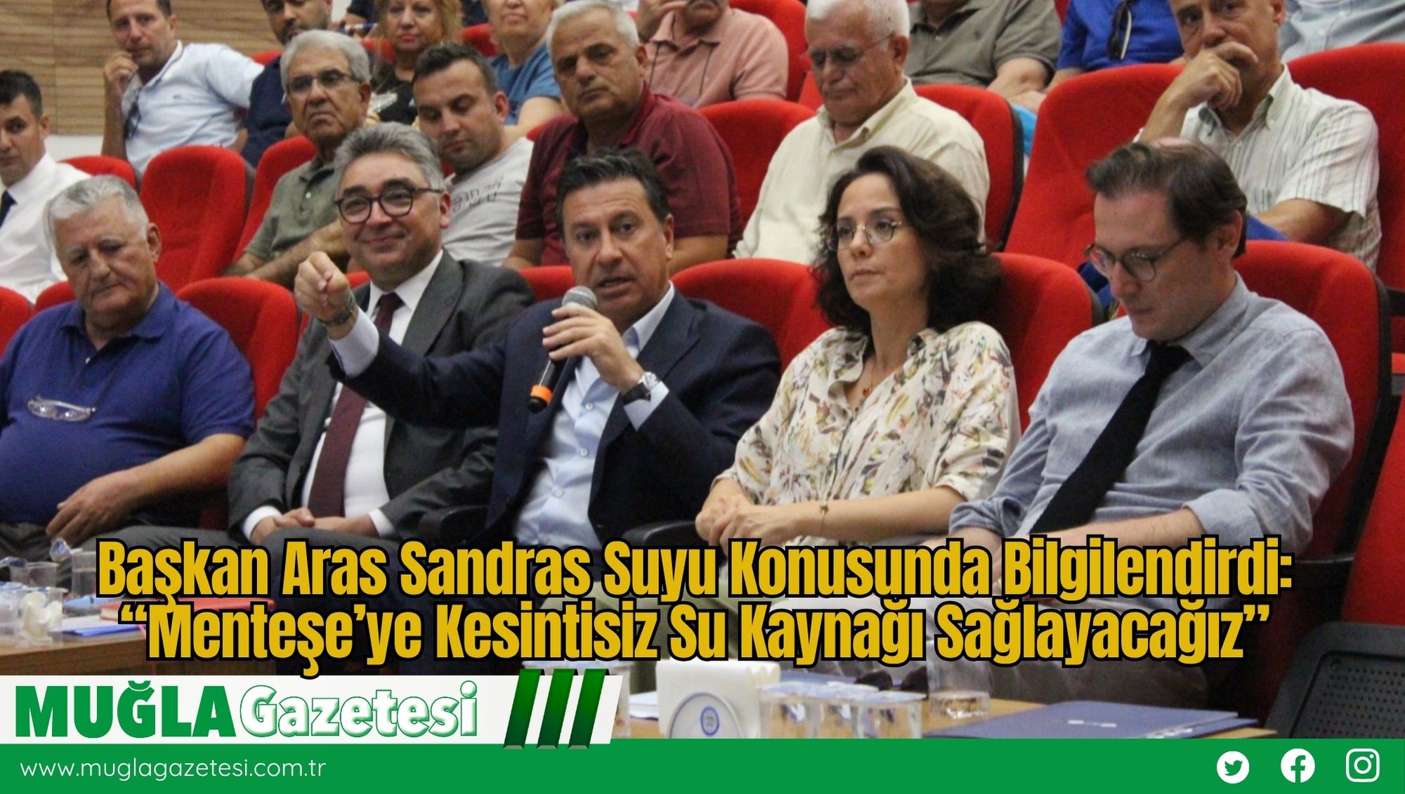 Başkan Aras Sandras Suyu Konusunda Bilgilendirdi: “Menteşe’ye Kesintisiz Su Kaynağı Sağlayacağız”