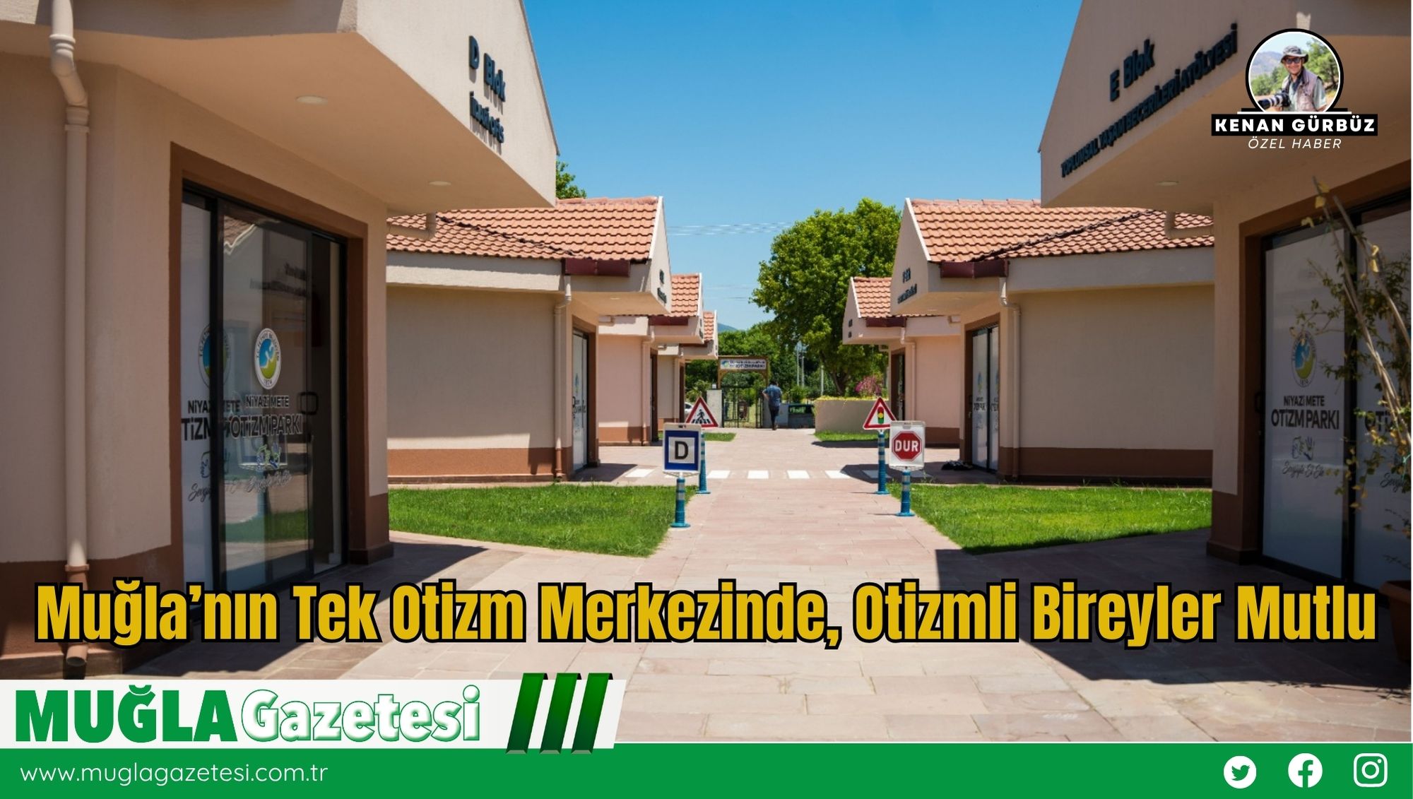 Muğla’nın Tek Otizm Merkezinde, Otizmli Bireyler Mutlu