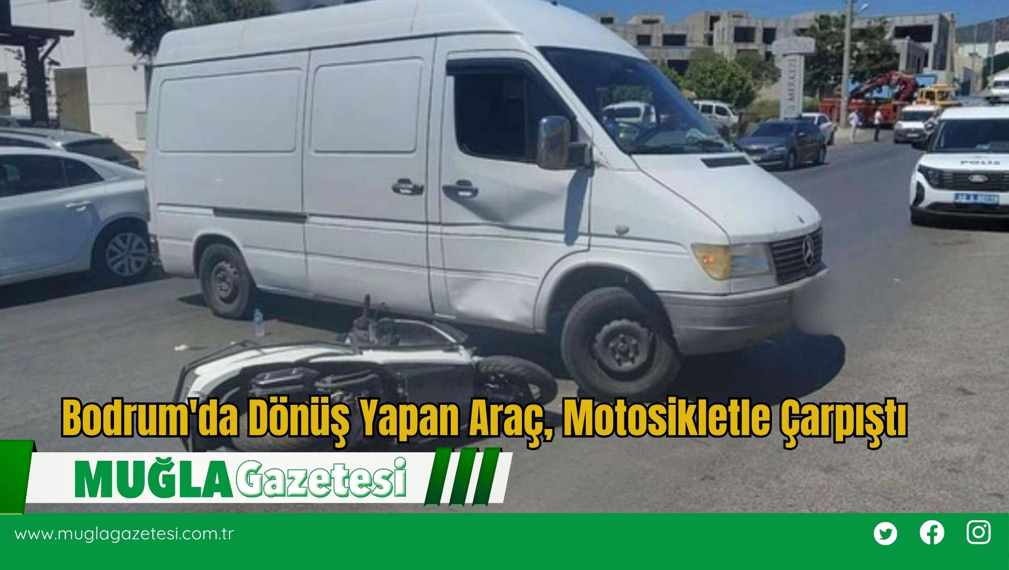 Bodrum'da Dönüş Yapan Araç, Motosikletle Çarpıştı