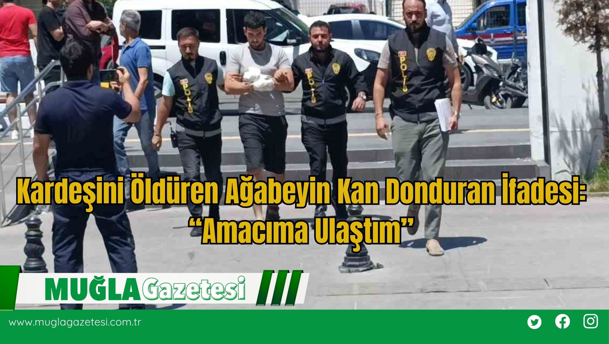 Kardeşini Öldüren Ağabeyin Kan Donduran İfadesi: “Amacıma Ulaştım”