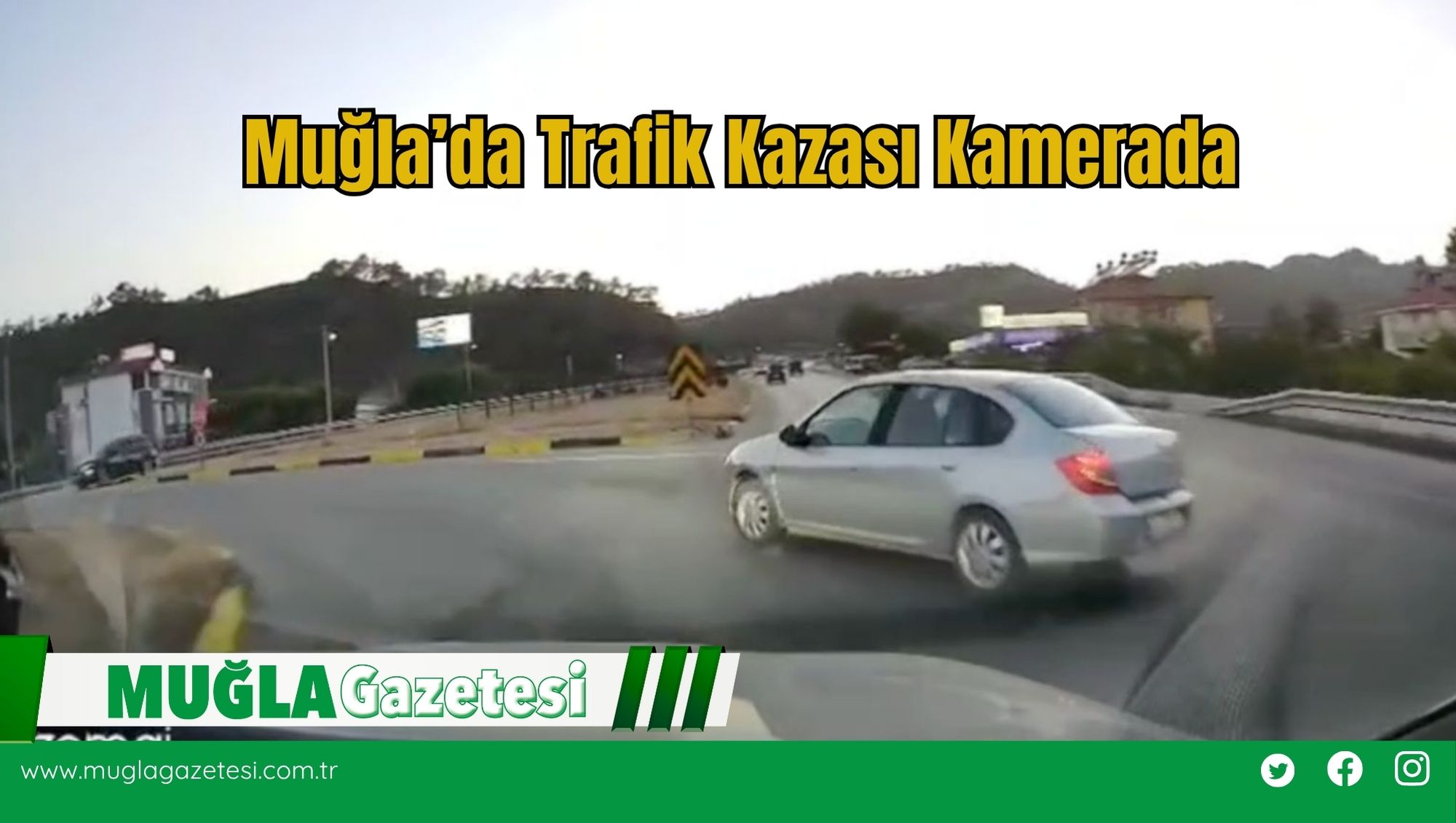 Muğla’da Trafik Kazası Kamerada