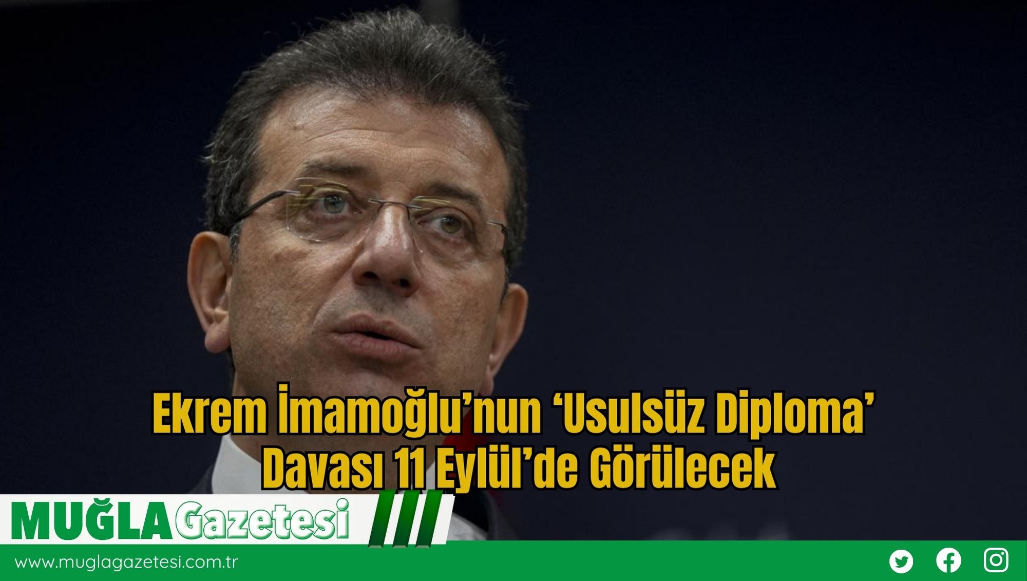 Ekrem İmamoğlu’nun ‘Usulsüz Diploma’ Davası 11 Eylül’de Görülecek