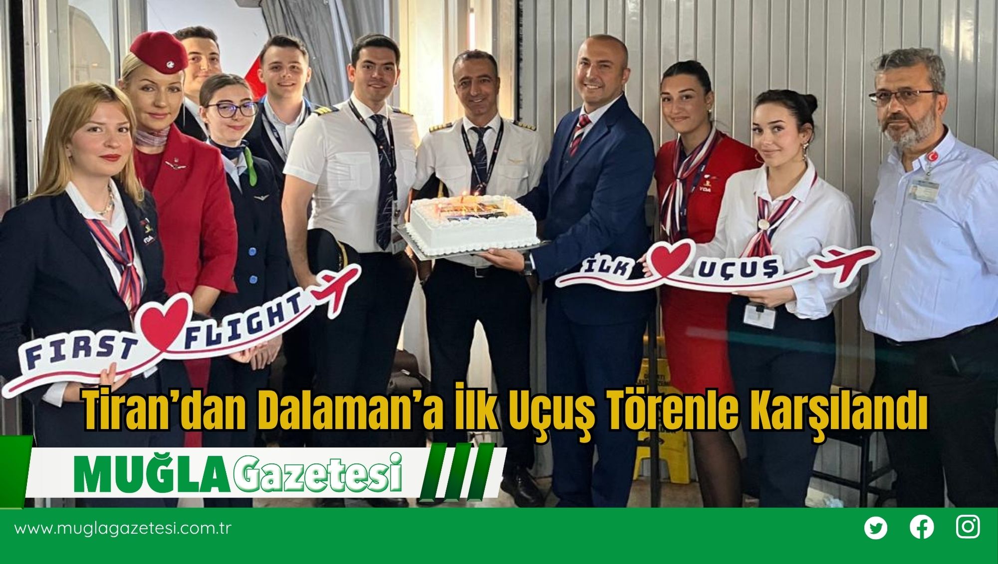 Tiran’dan Dalaman’a İlk Uçuş Törenle Karşılandı