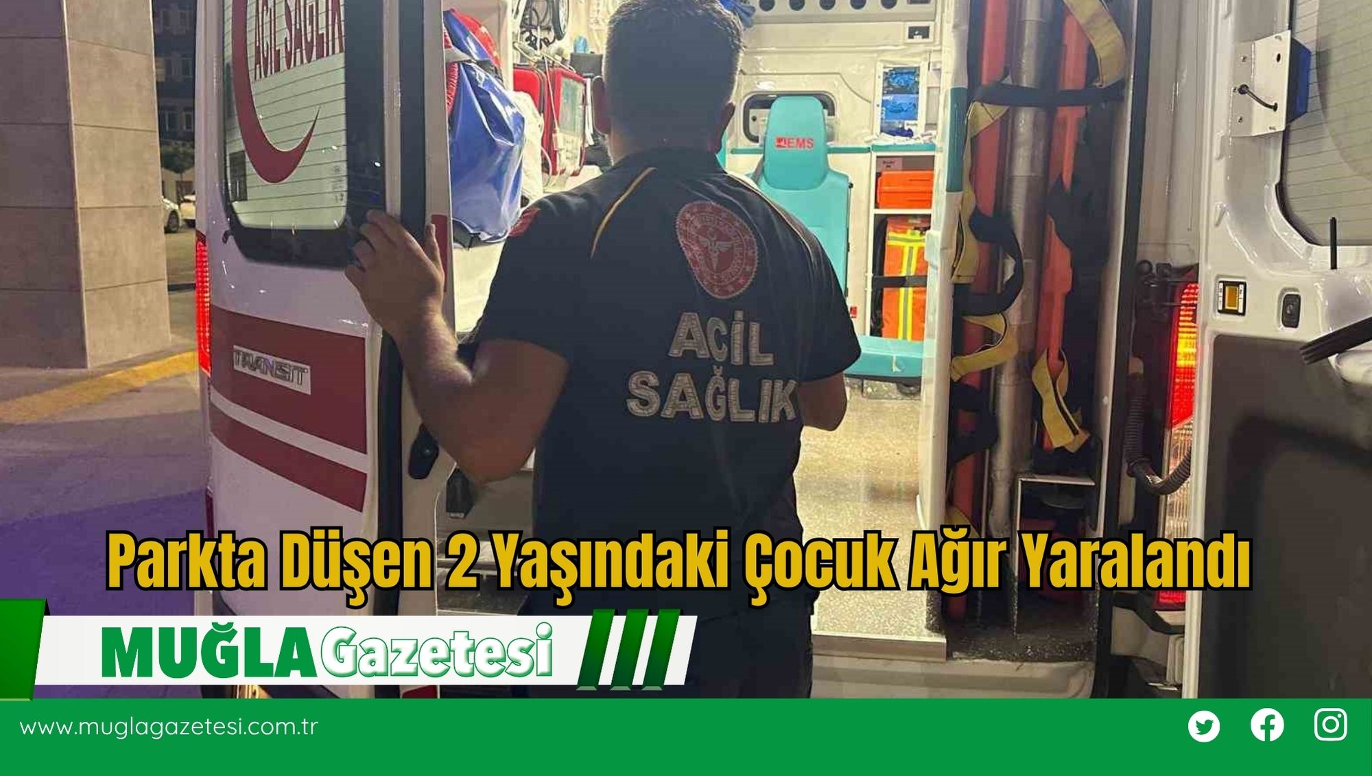 Parkta Düşen 2 Yaşındaki Çocuk Ağır Yaralandı