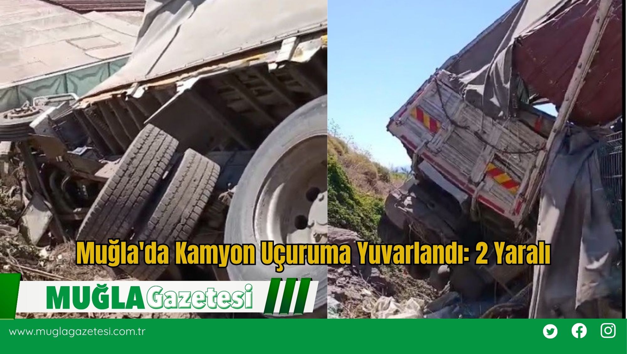 Muğla'da Kamyon Uçuruma Yuvarlandı: 2 Yaralı