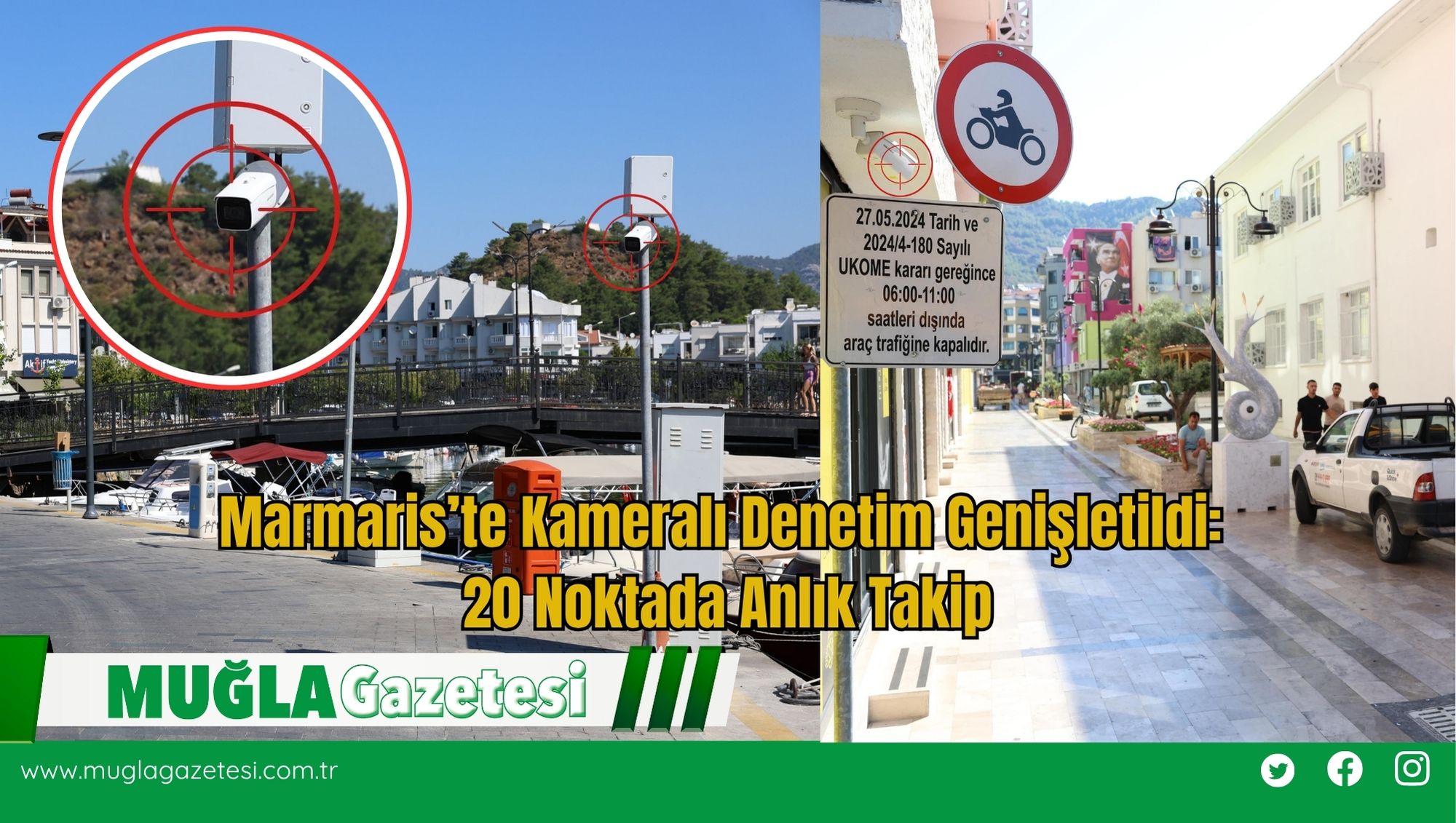 Marmaris’te Kameralı Denetim Genişletildi: 20 Noktada Anlık Takip