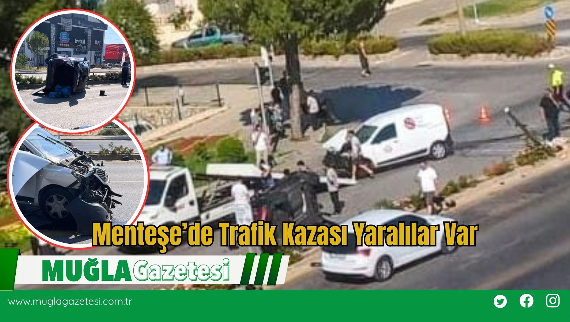 Menteşe’de Trafik Kazası Yaralılar Var