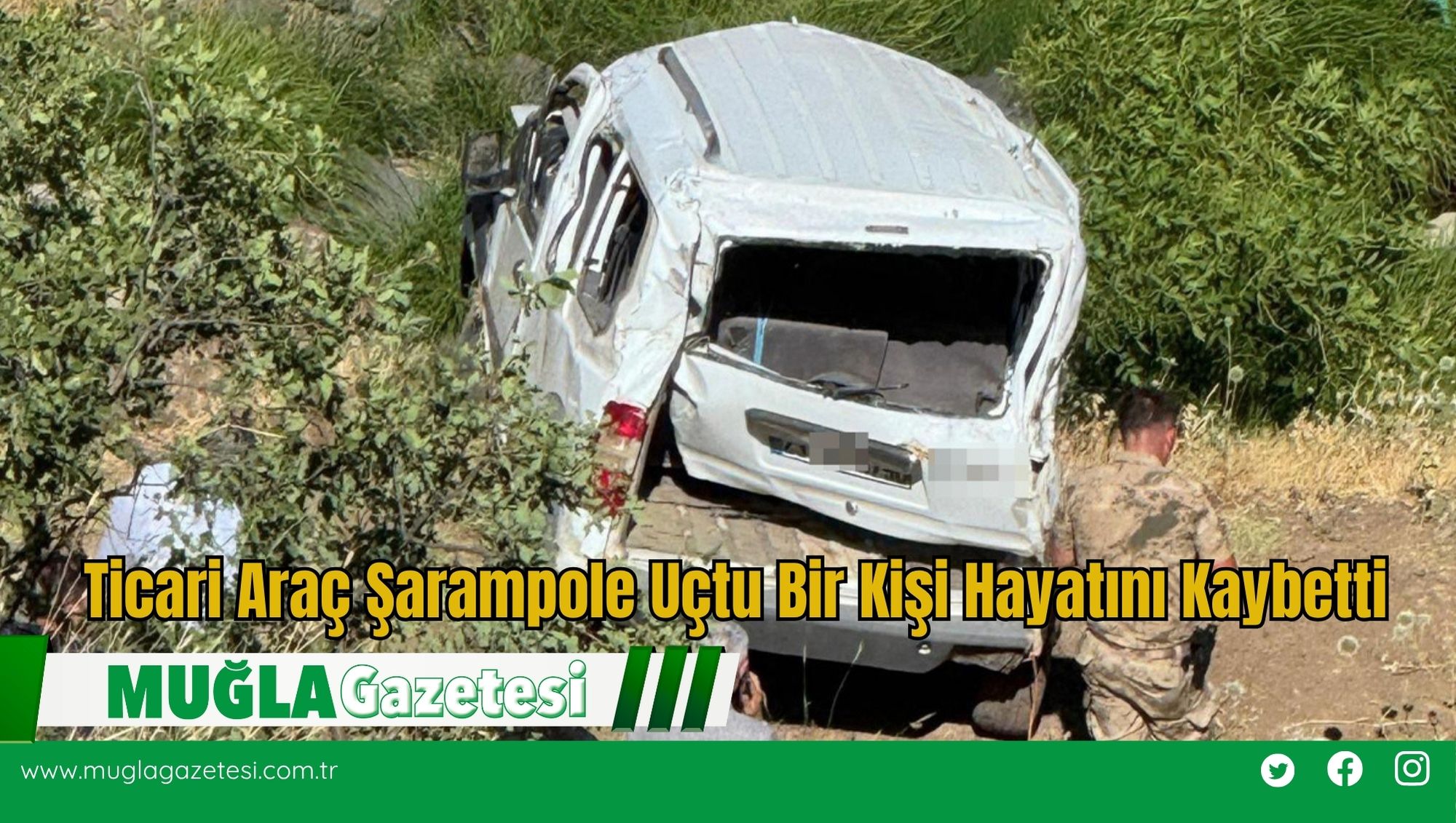 Ticari Araç Şarampole Uçtu Bir Kişi Hayatını Kaybetti