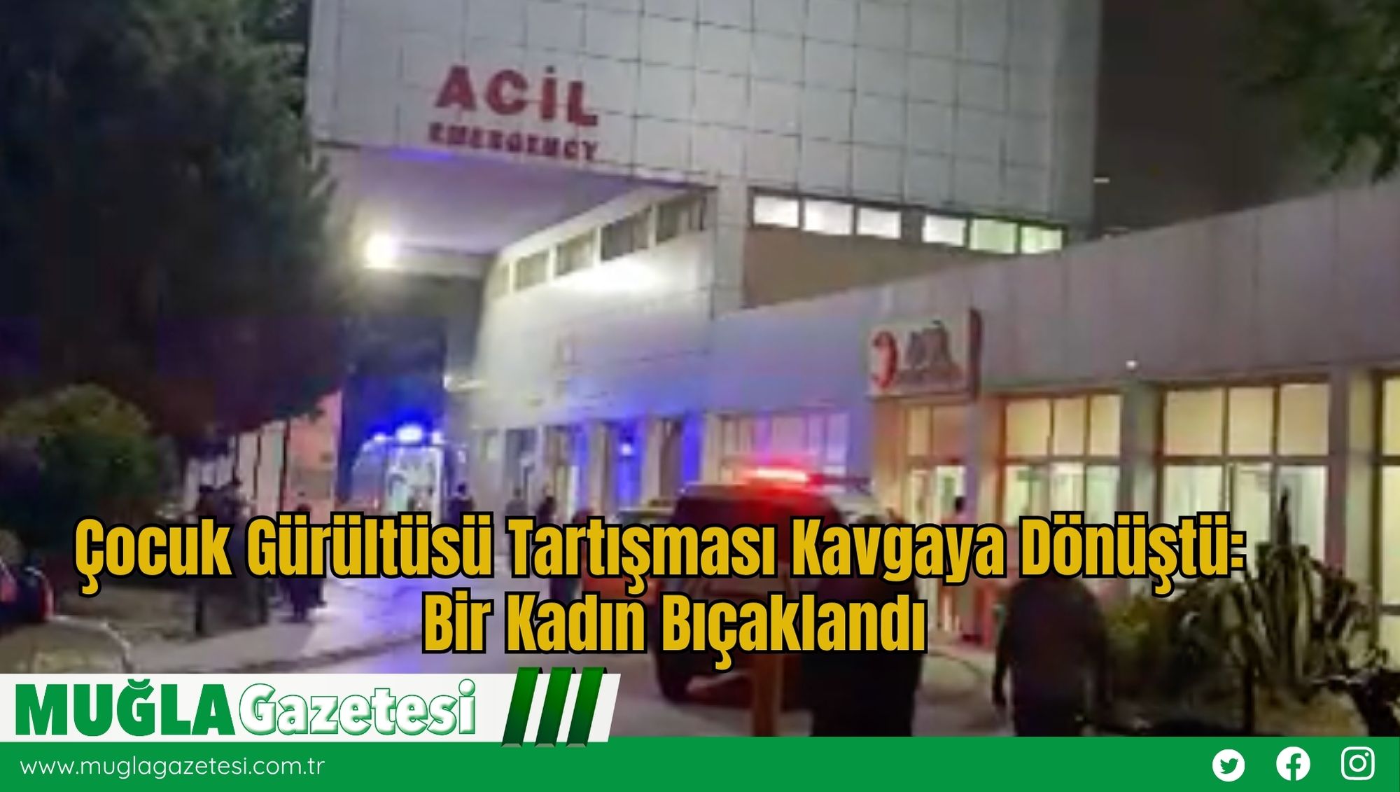 Çocuk Gürültüsü Tartışması Kavgaya Dönüştü:  Bir Kadın Bıçaklandı