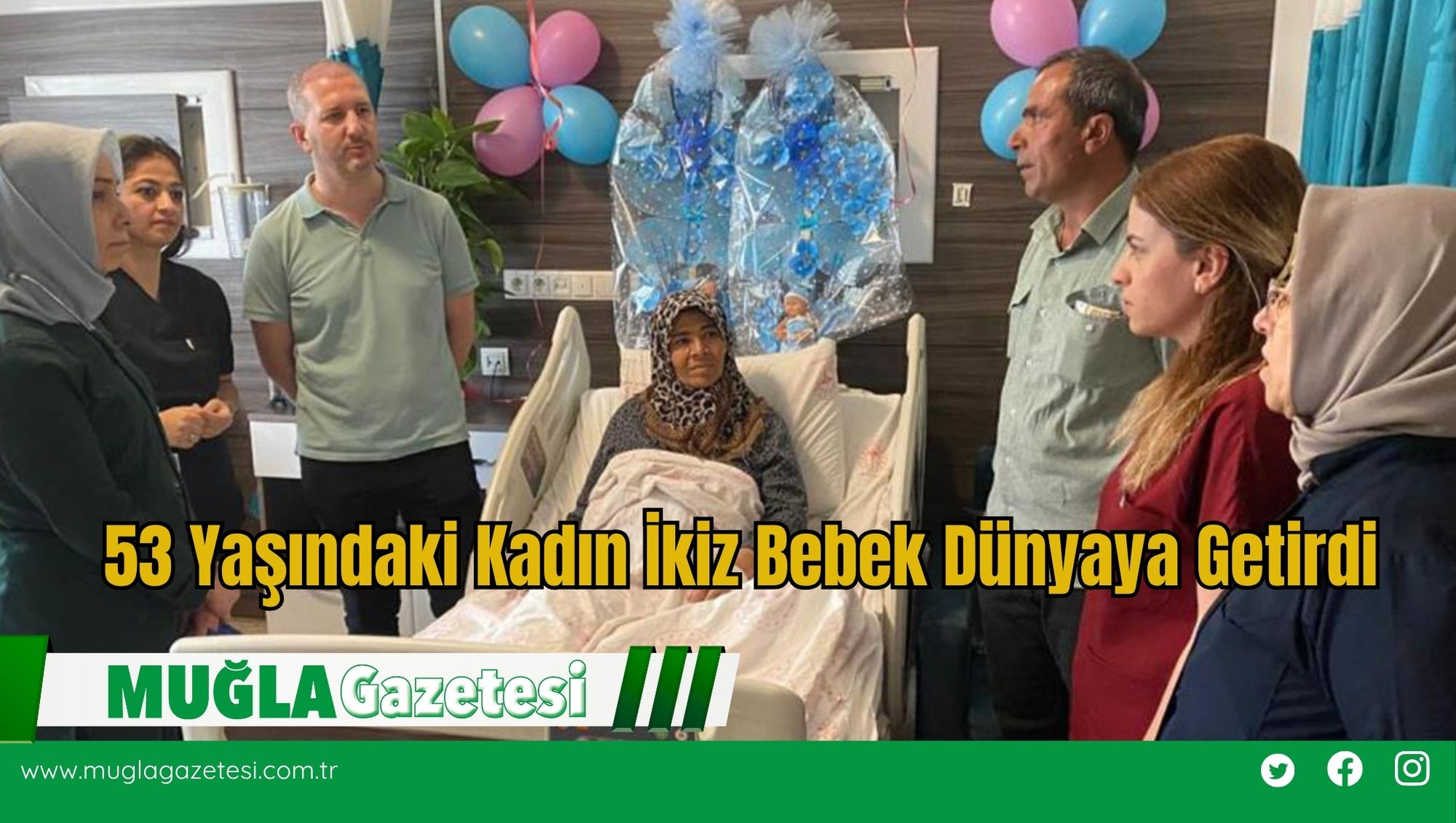 53 Yaşındaki Kadın İkiz Bebek Dünyaya Getirdi